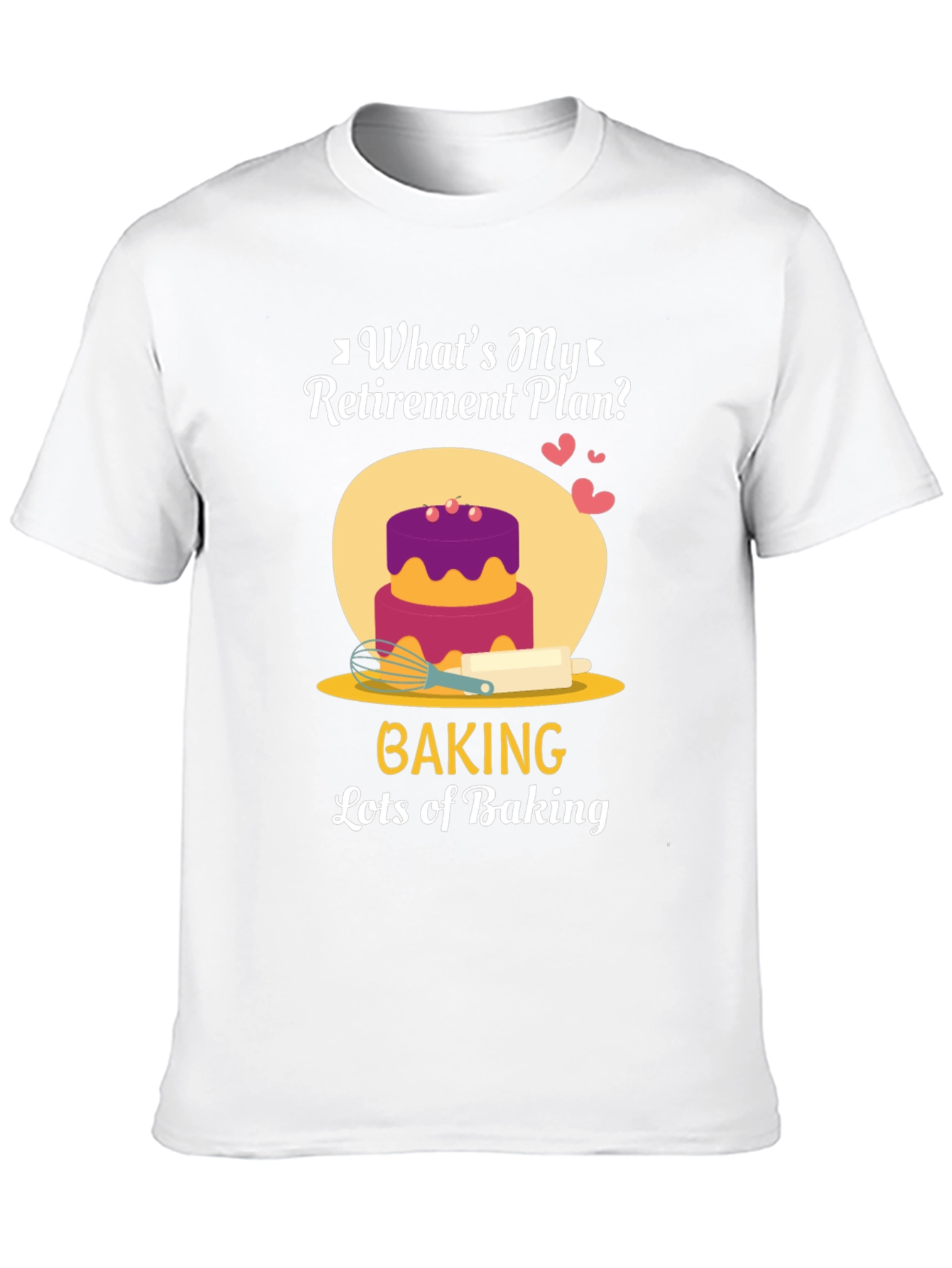Baking Retirement Plan T-Shirt