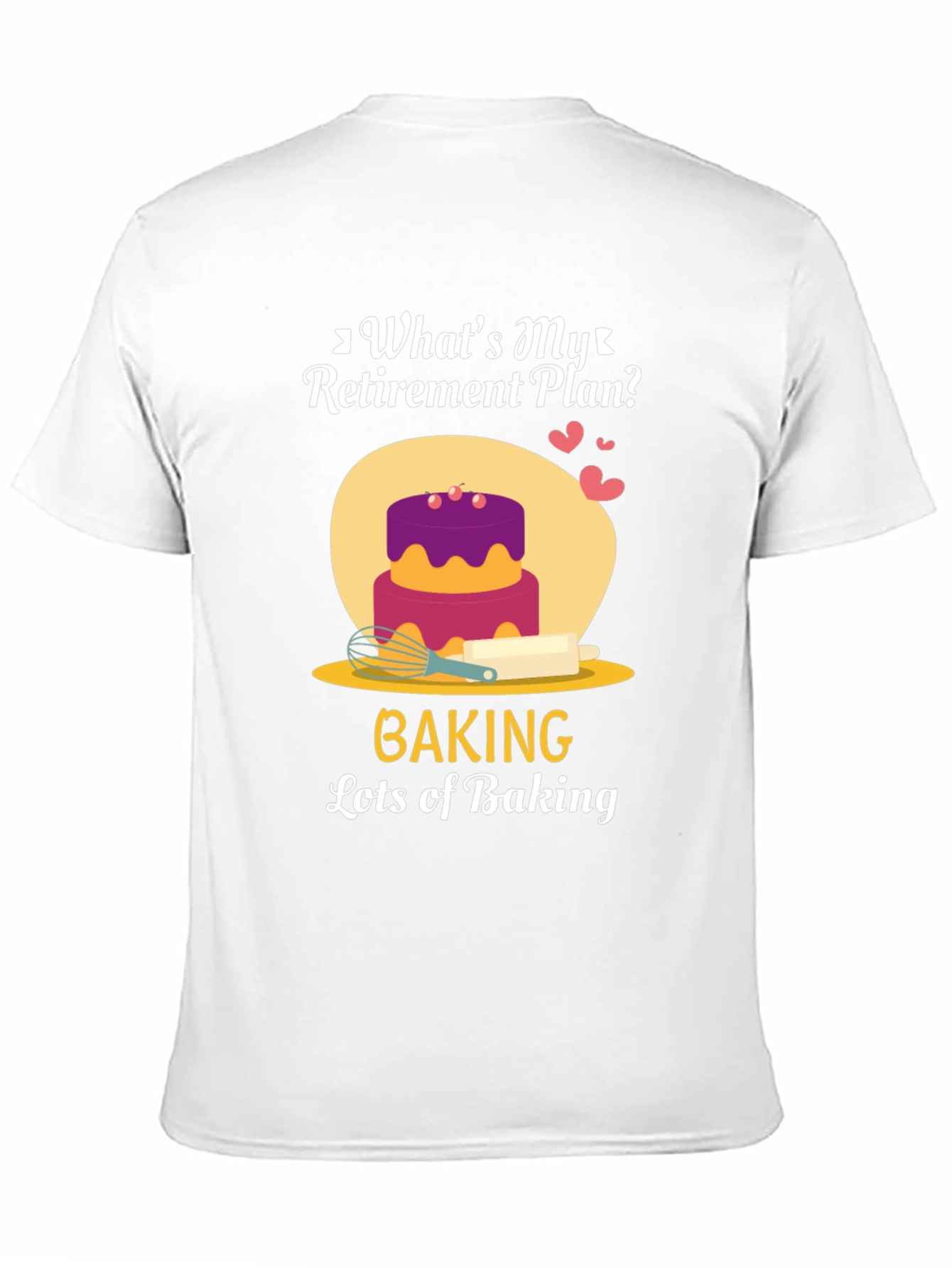 Baking Retirement Plan T-Shirt
