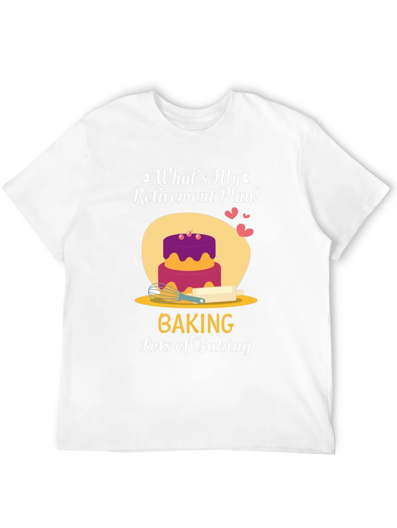 Baking Retirement Plan T-Shirt