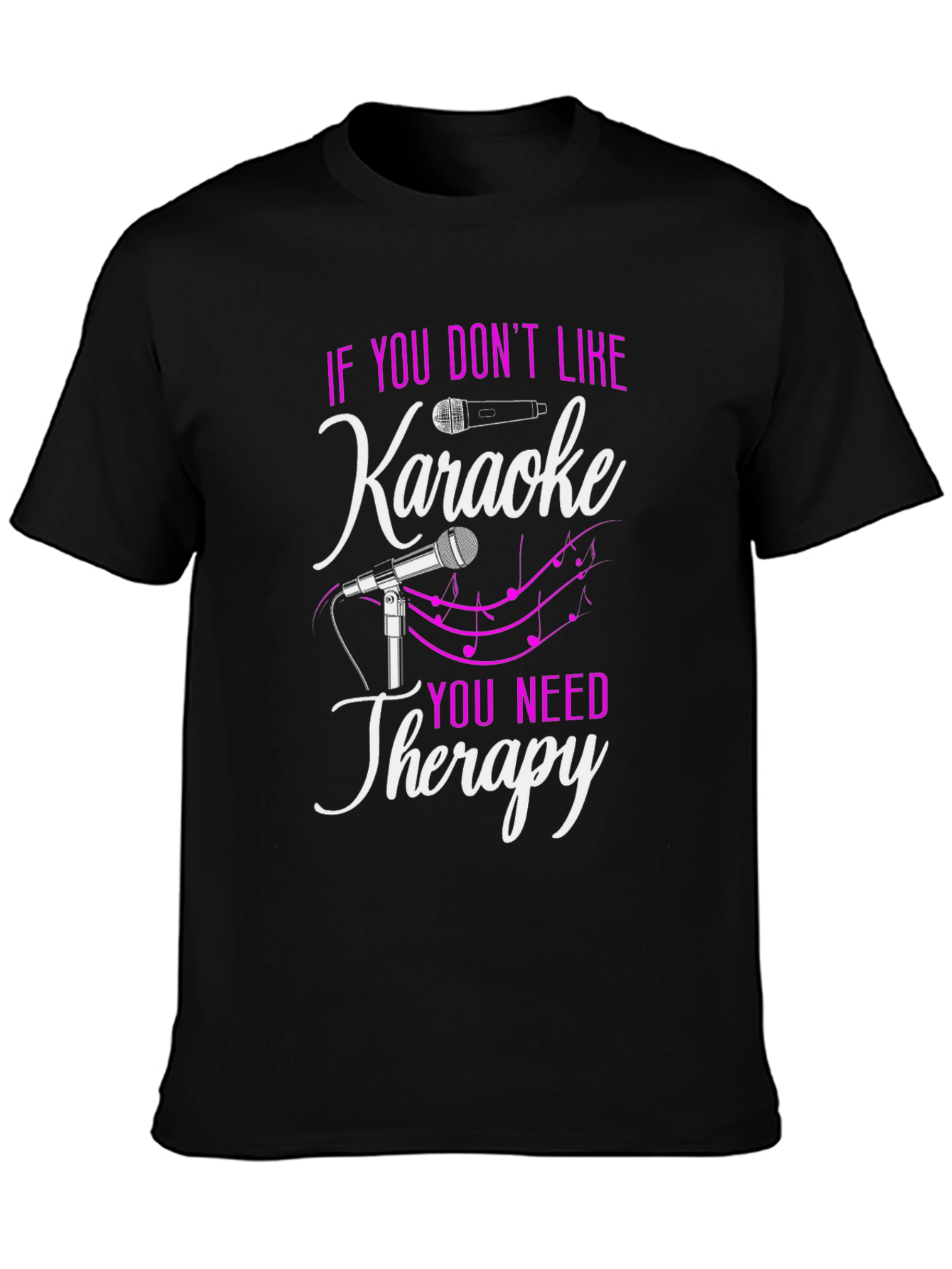 Karaoke Therapy Black T-Shirt