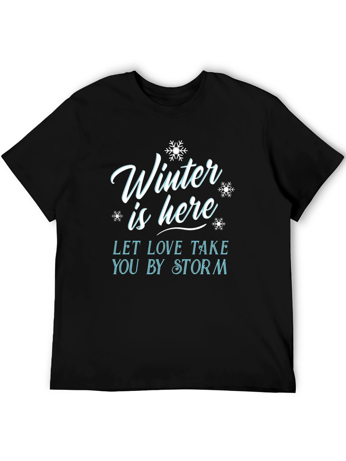 Winter Is Here Graphic T-Shirt