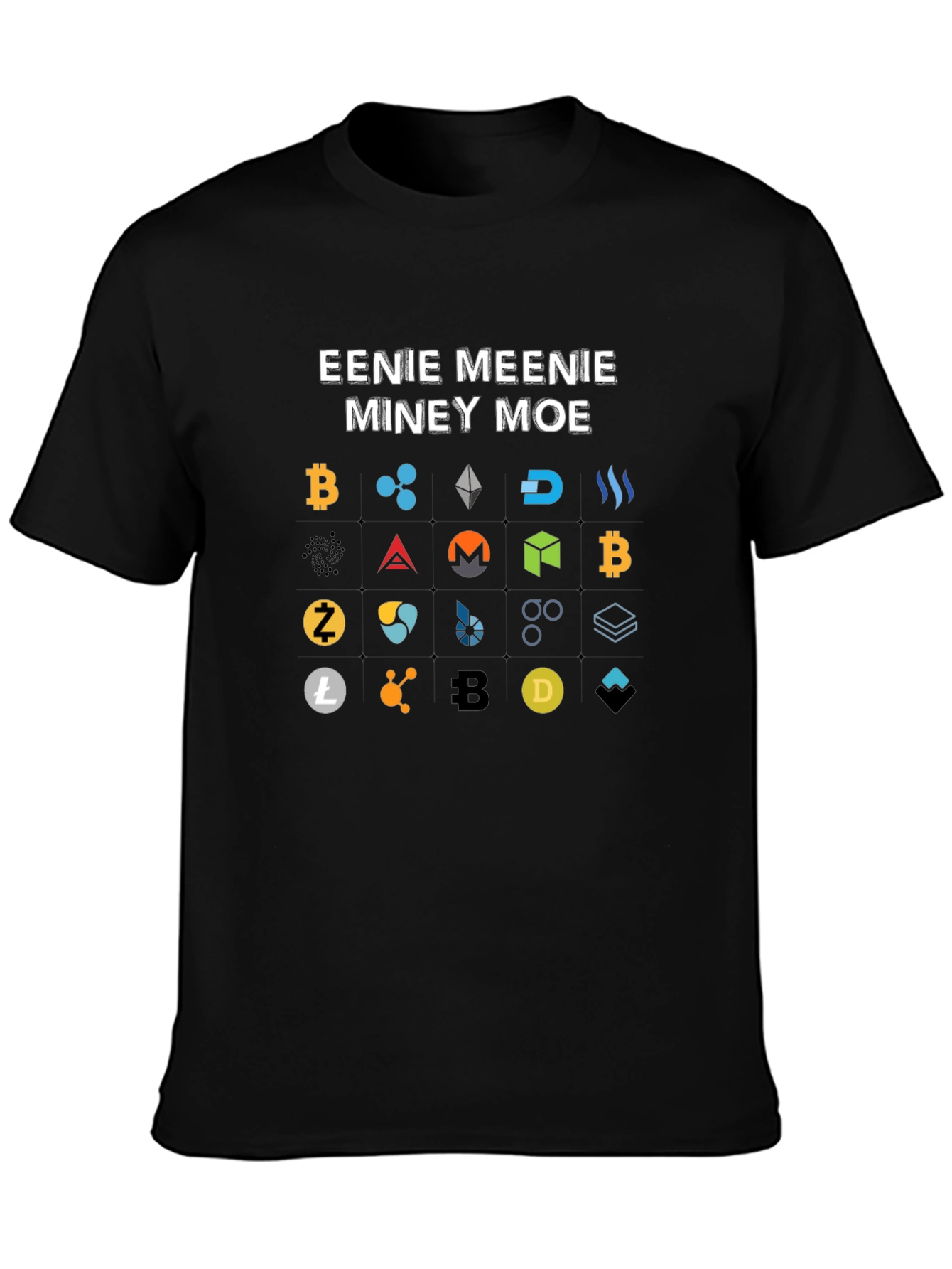 Eenie Meenie Miney Moe Crypto T-Shirt