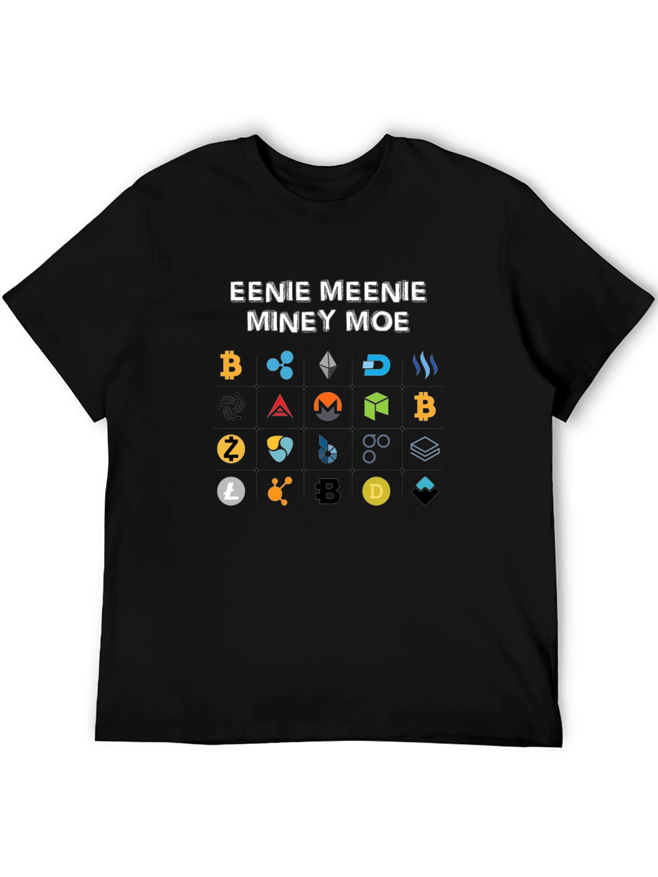 Eenie Meenie Miney Moe Crypto T-Shirt