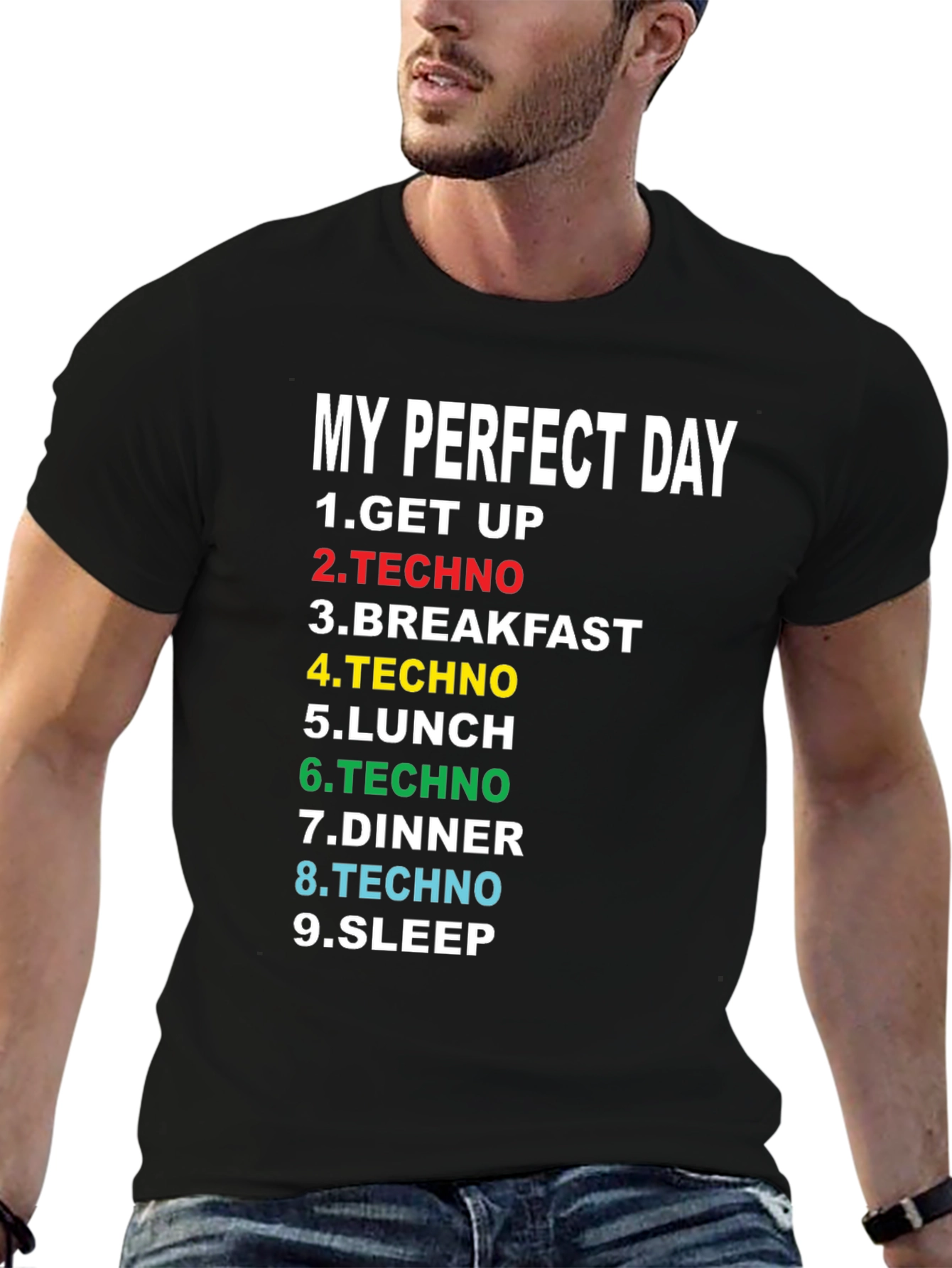 My Perfect Day Techno Music T-Shirt