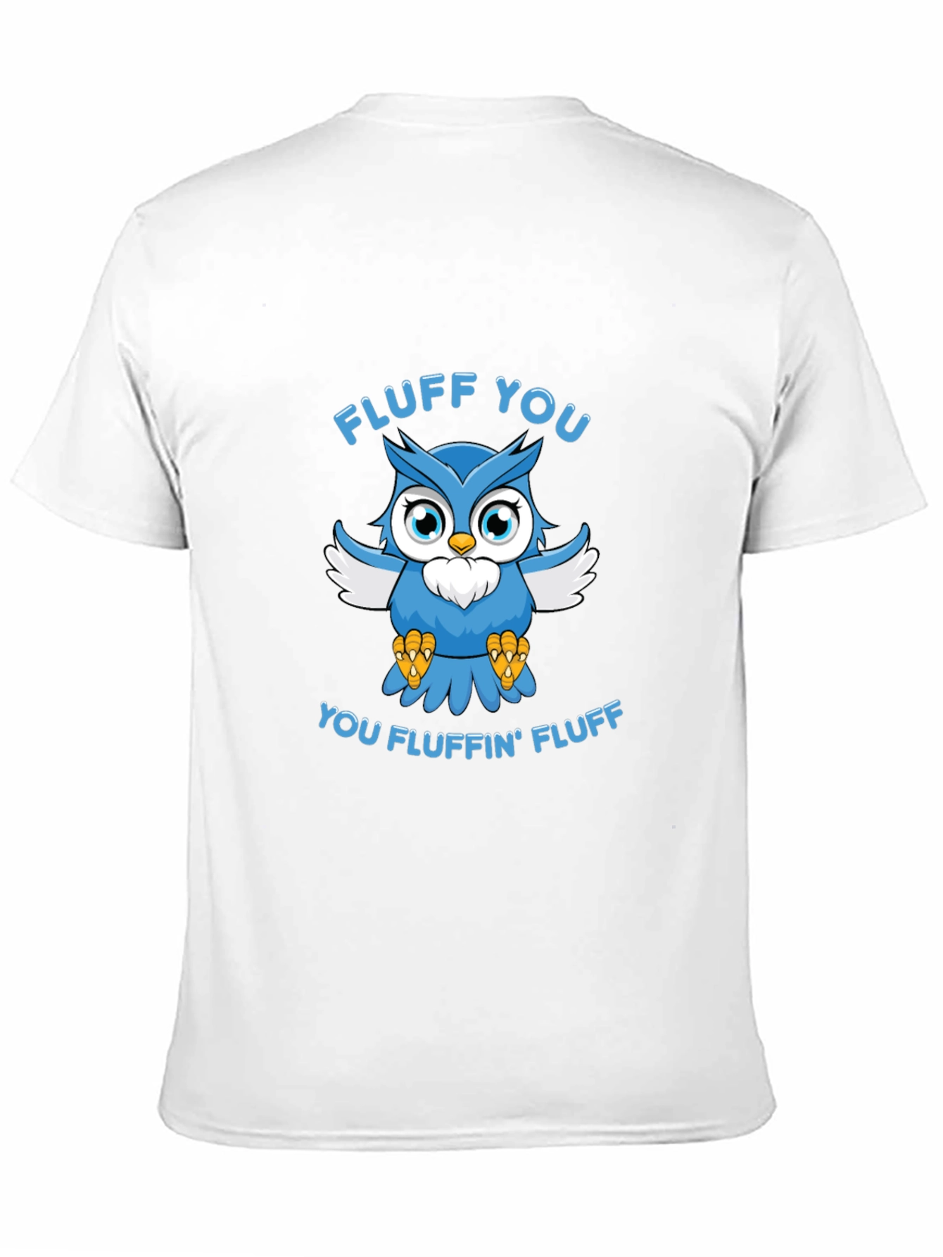 Fluff You Owl Graphic T-Shirt