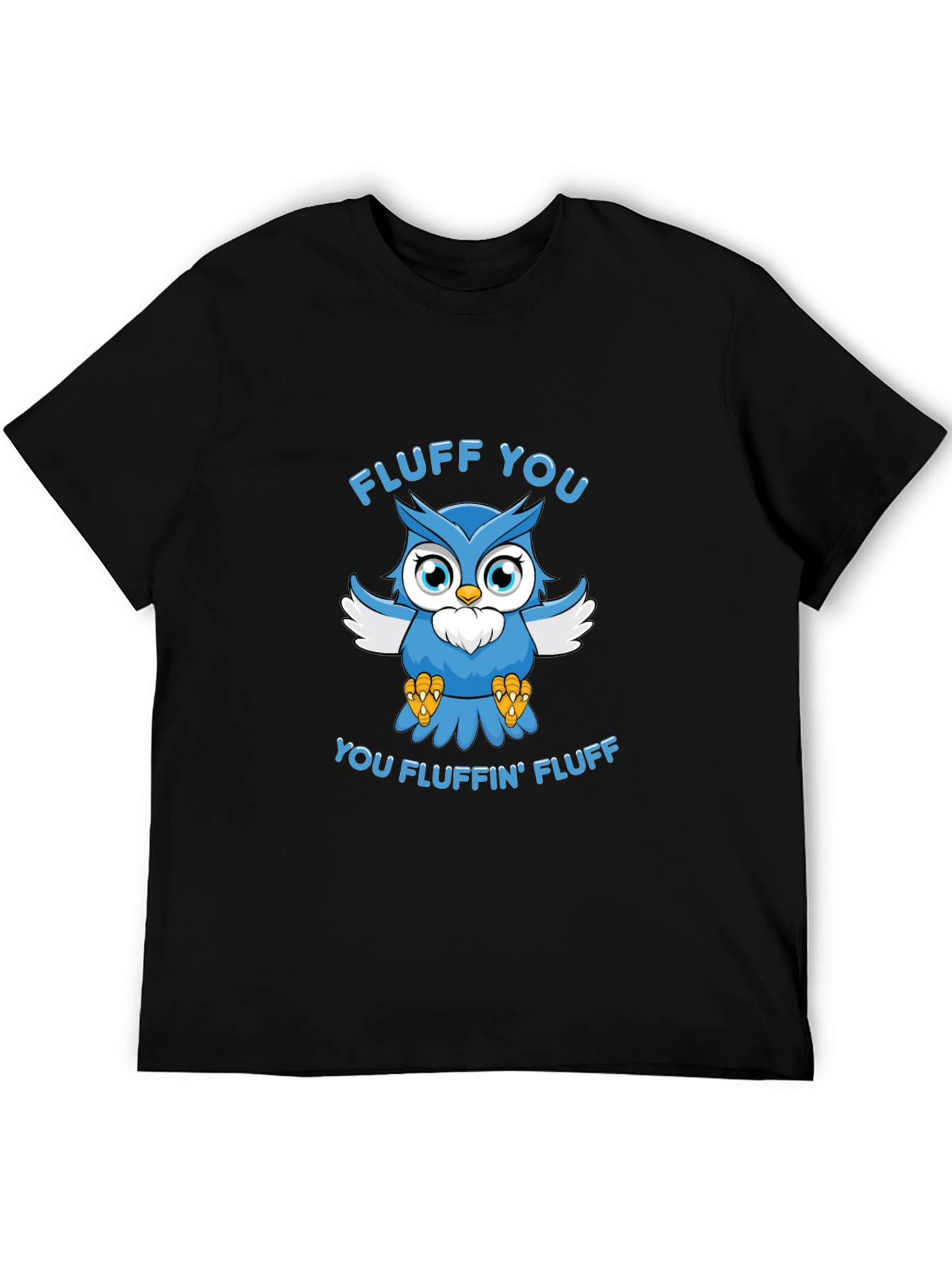 Fluff You Owl Graphic T-Shirt