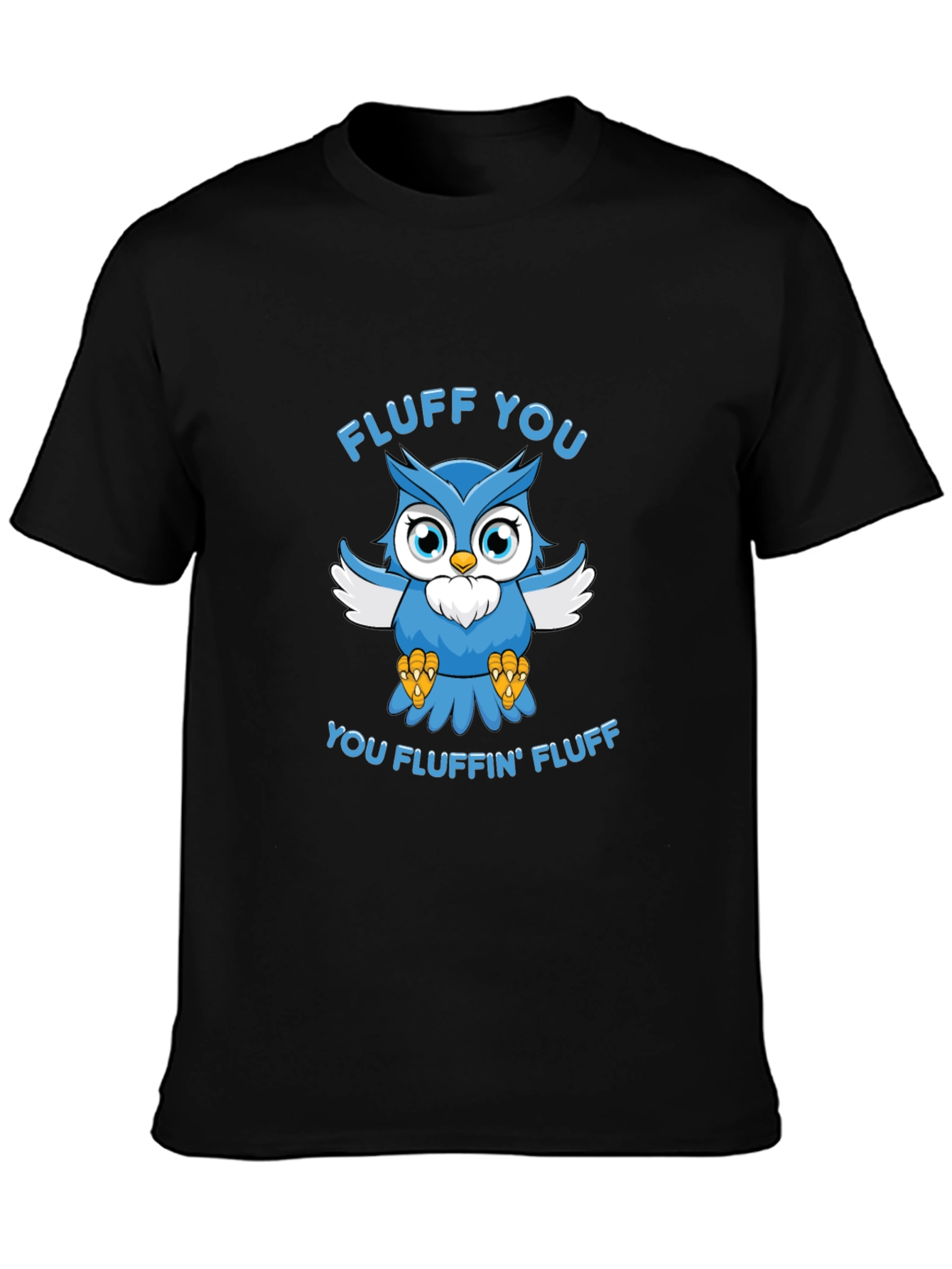 Fluff You Owl Graphic T-Shirt