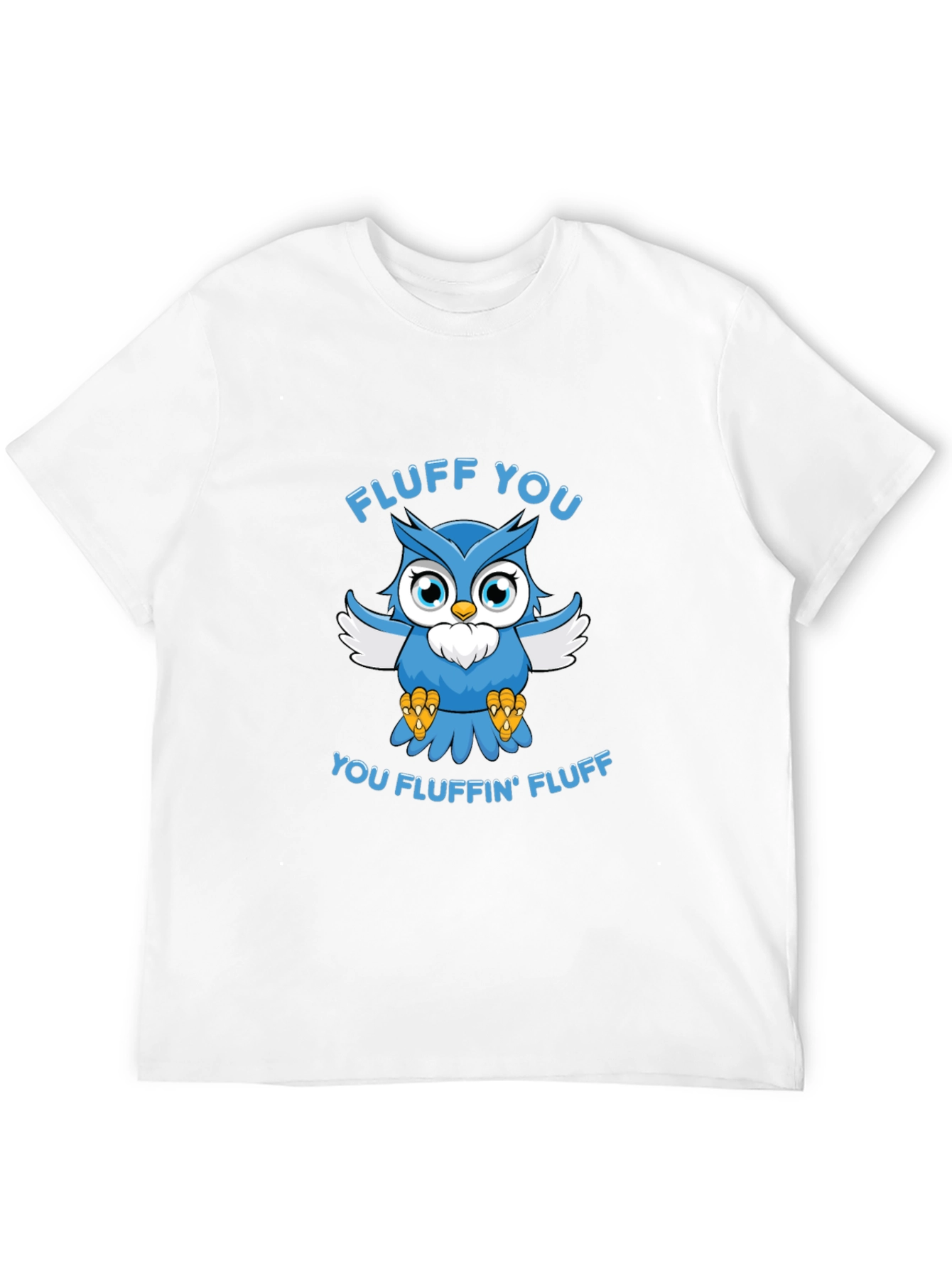 Fluff You Owl Graphic T-Shirt