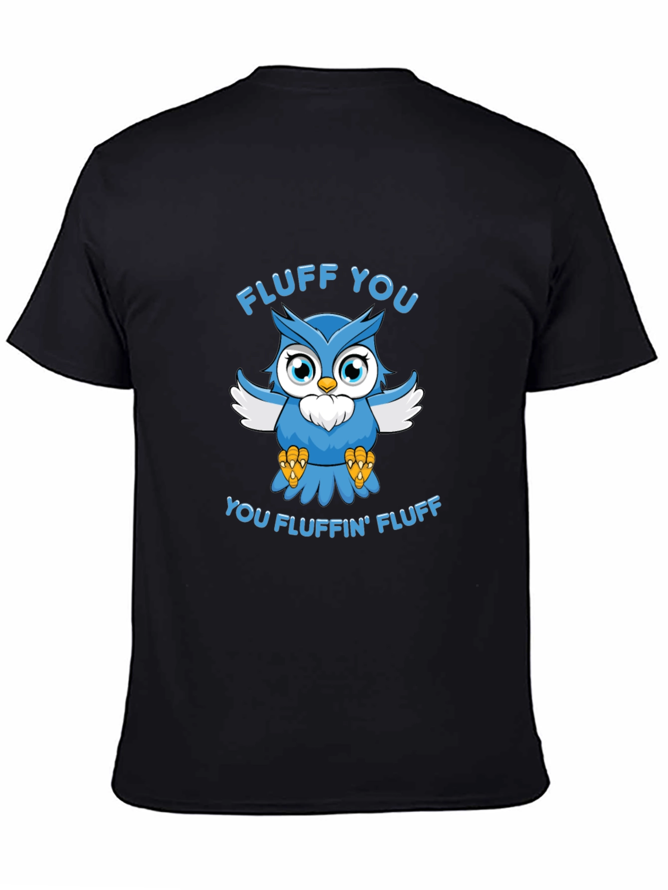 Fluff You Owl Graphic T-Shirt