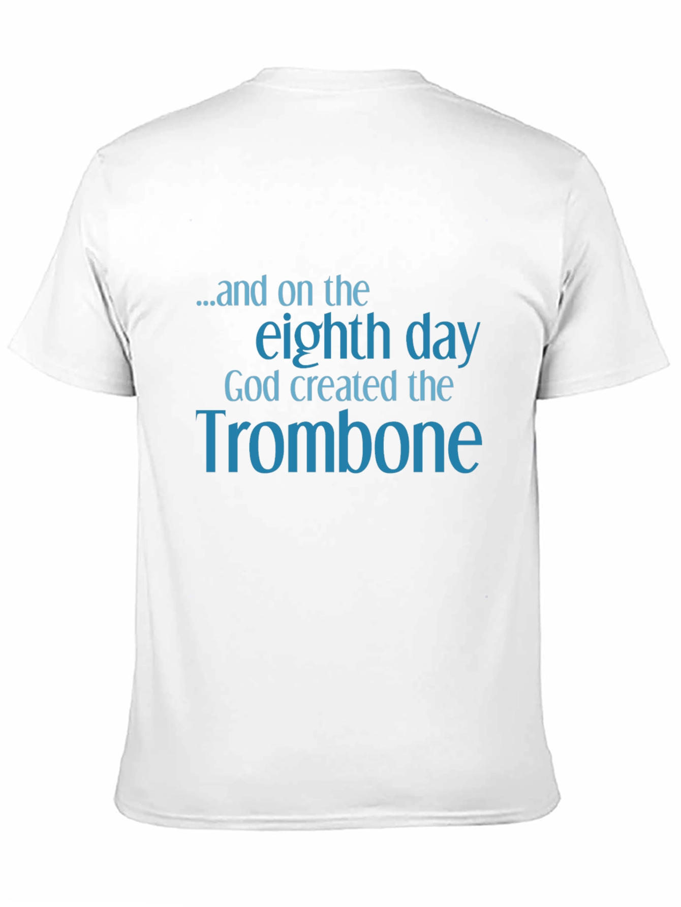 Trombone Creation T-Shirt - Eighth Day Tee