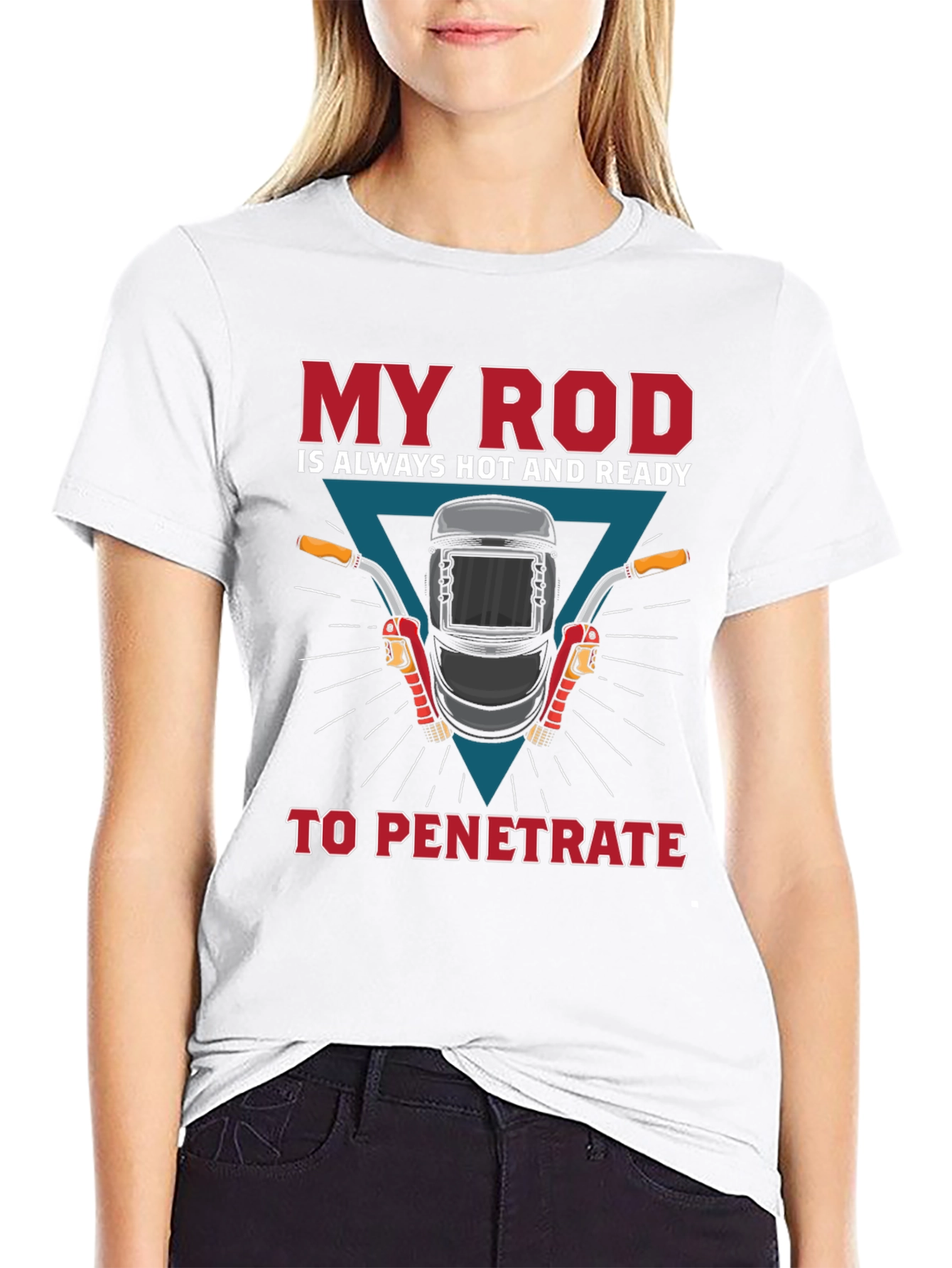 Welder Humor T-Shirt: My Rod is Ready