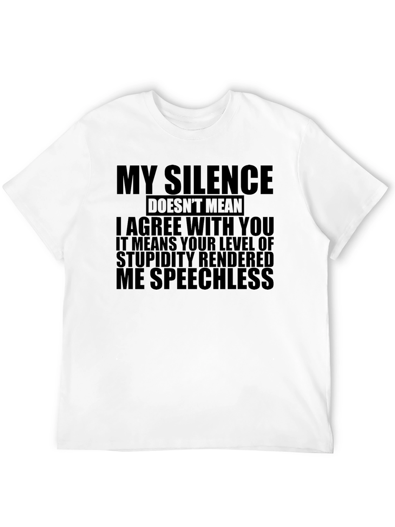 My Silence T-Shirt - Funny Sarcastic Graphic Tee