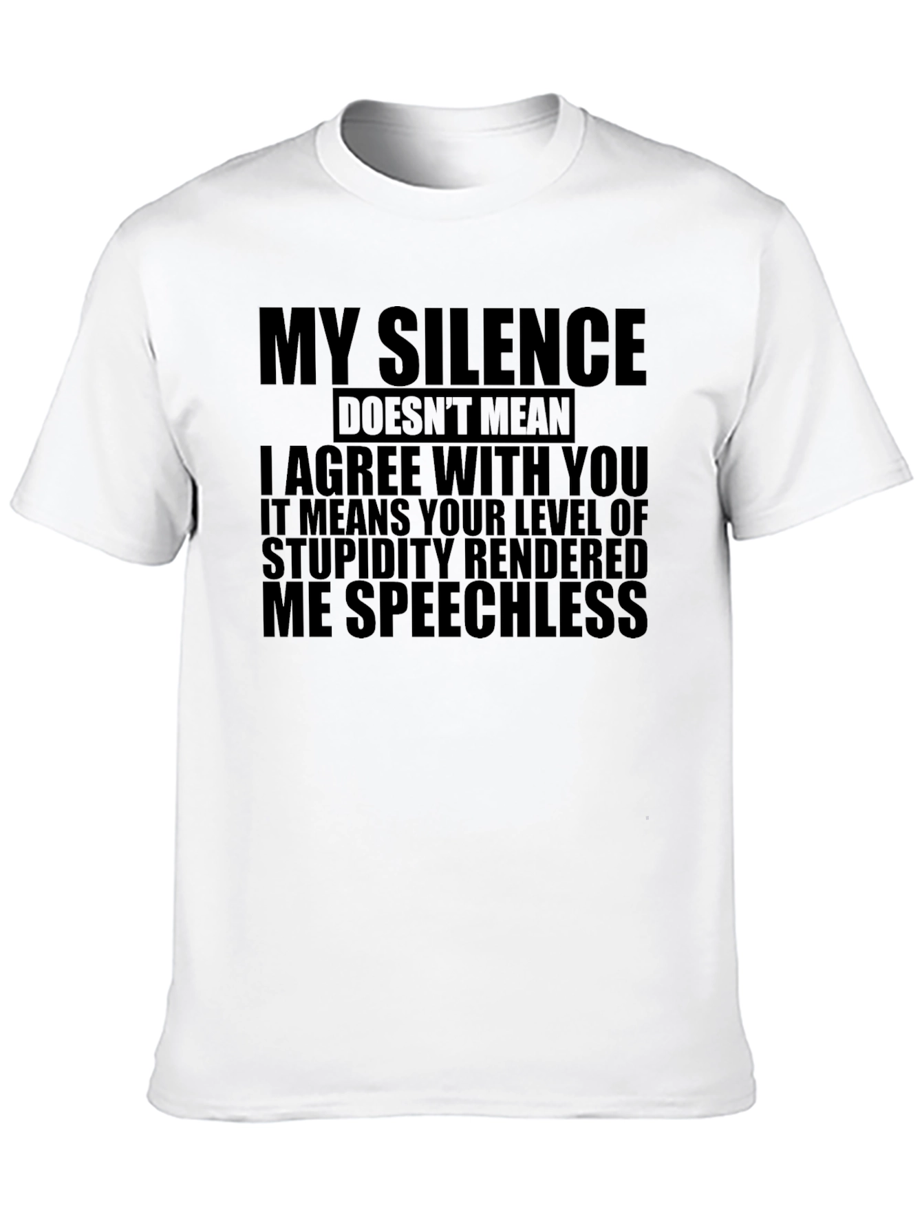 My Silence T-Shirt - Funny Sarcastic Graphic Tee