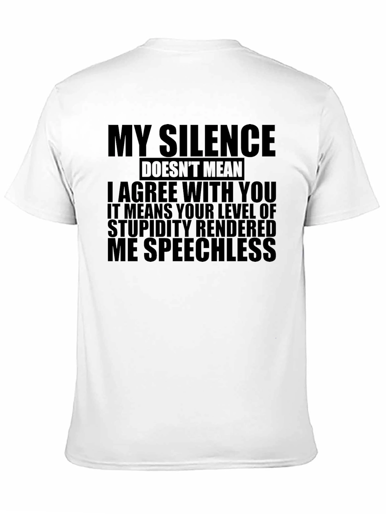 My Silence T-Shirt - Funny Sarcastic Graphic Tee