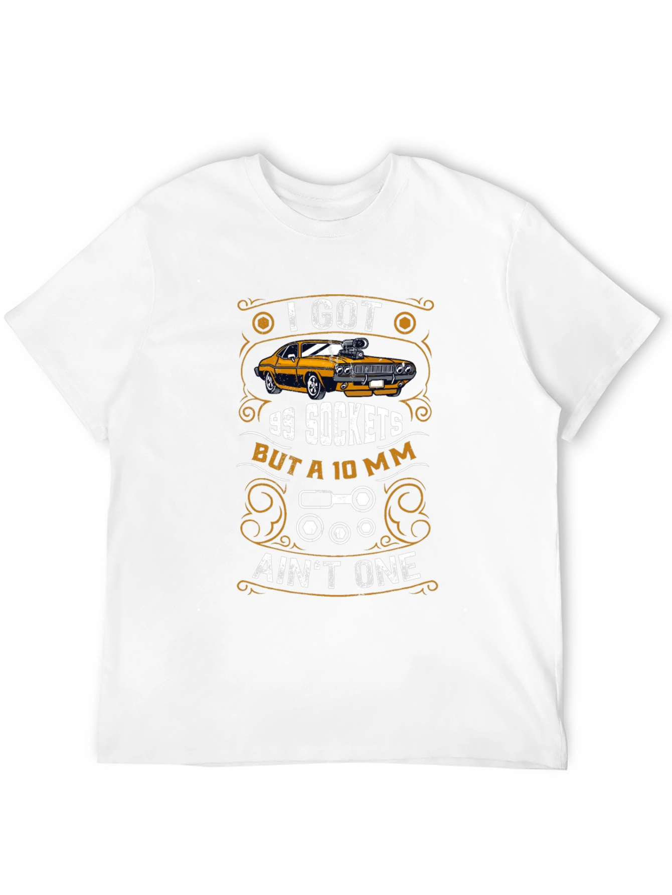 I Got 99 Sockets Funny Mechanic Car T-Shirt