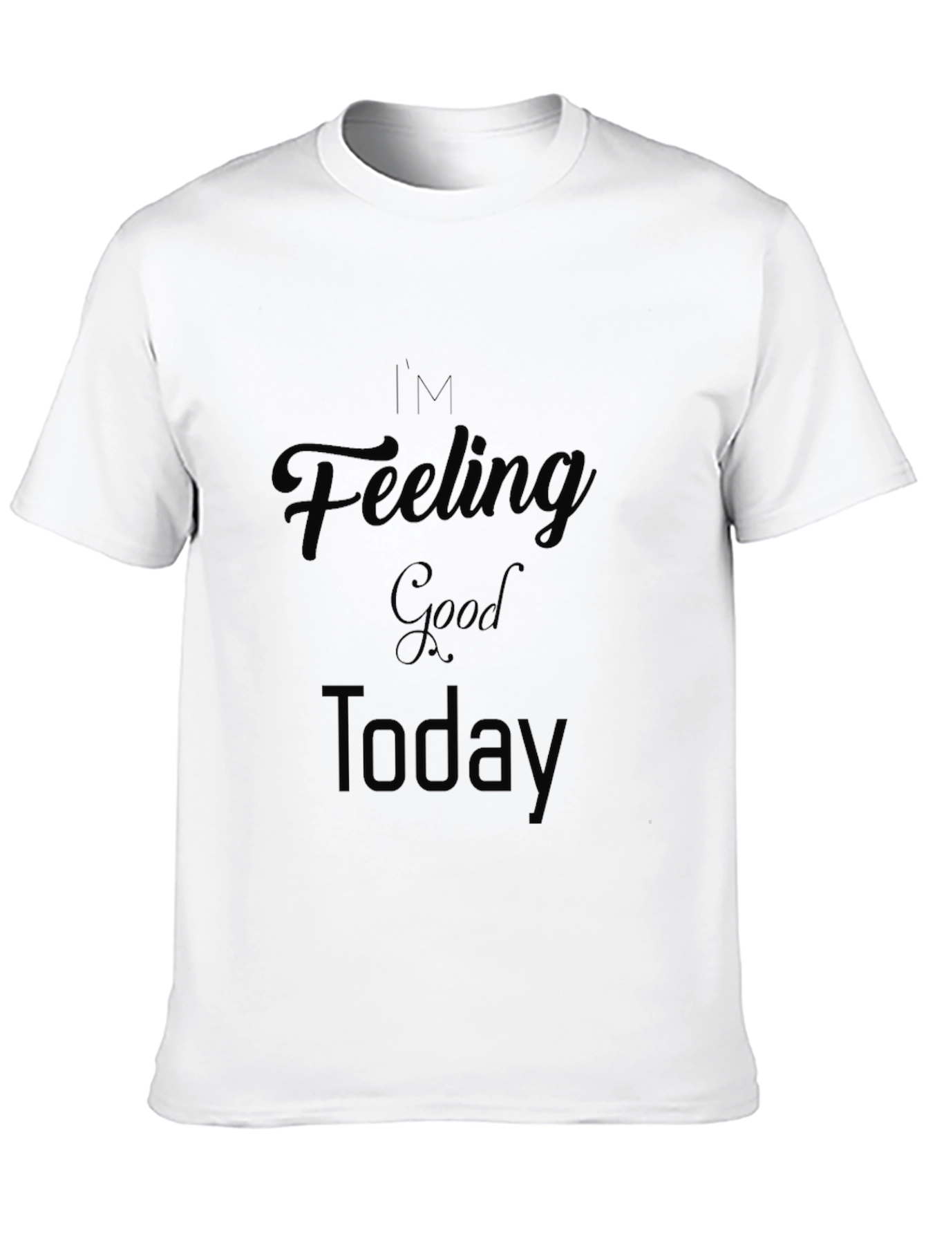 Feeling Good Today Graphic Tee - Black