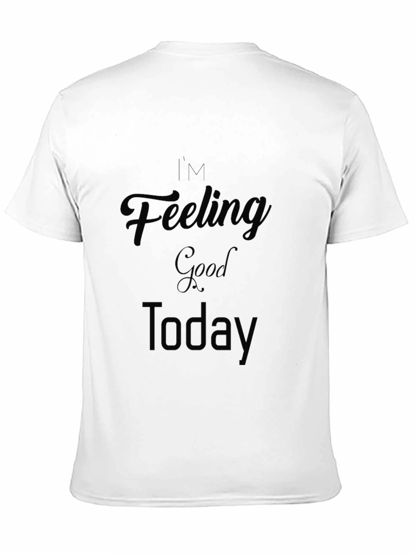 Feeling Good Today Graphic Tee - Black