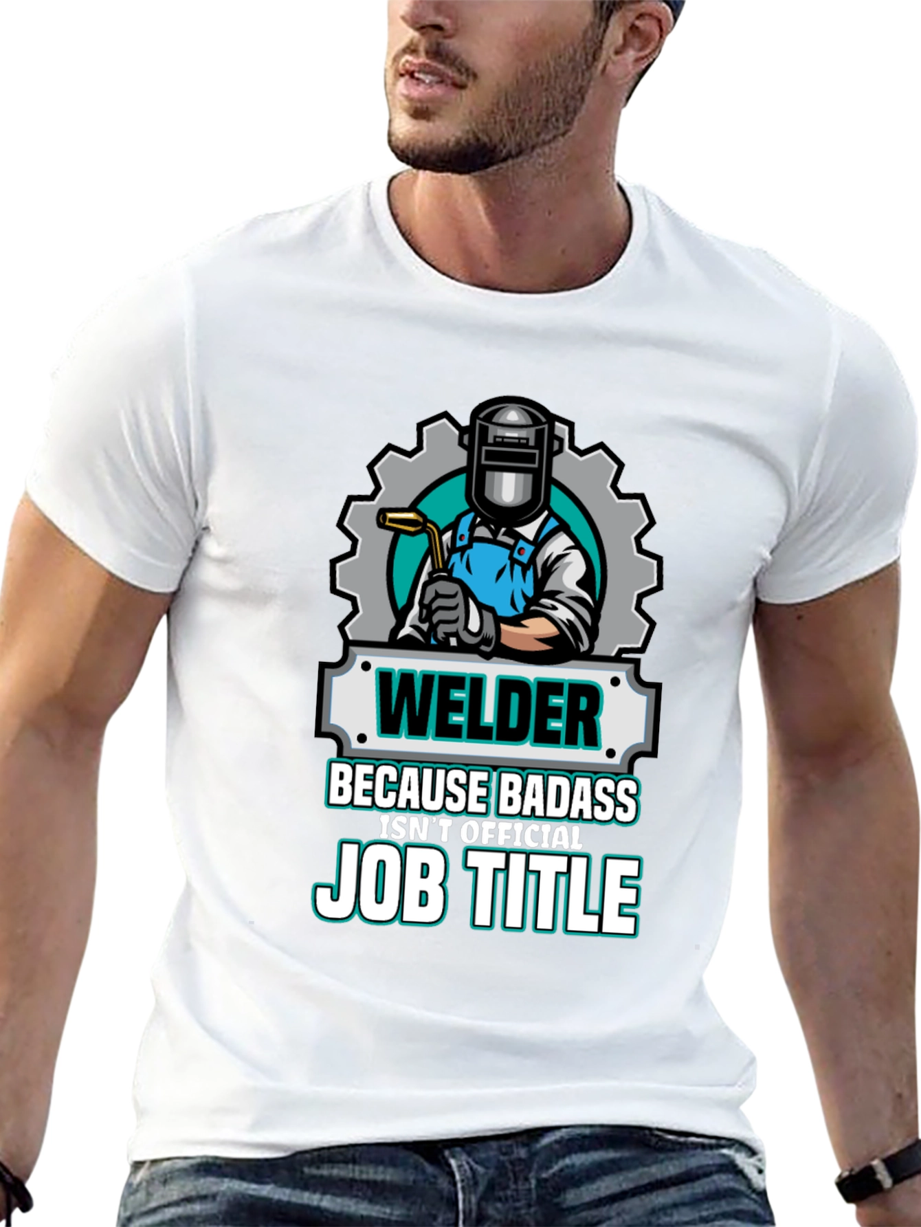 Welder Badass Job Title Graphic T-Shirt