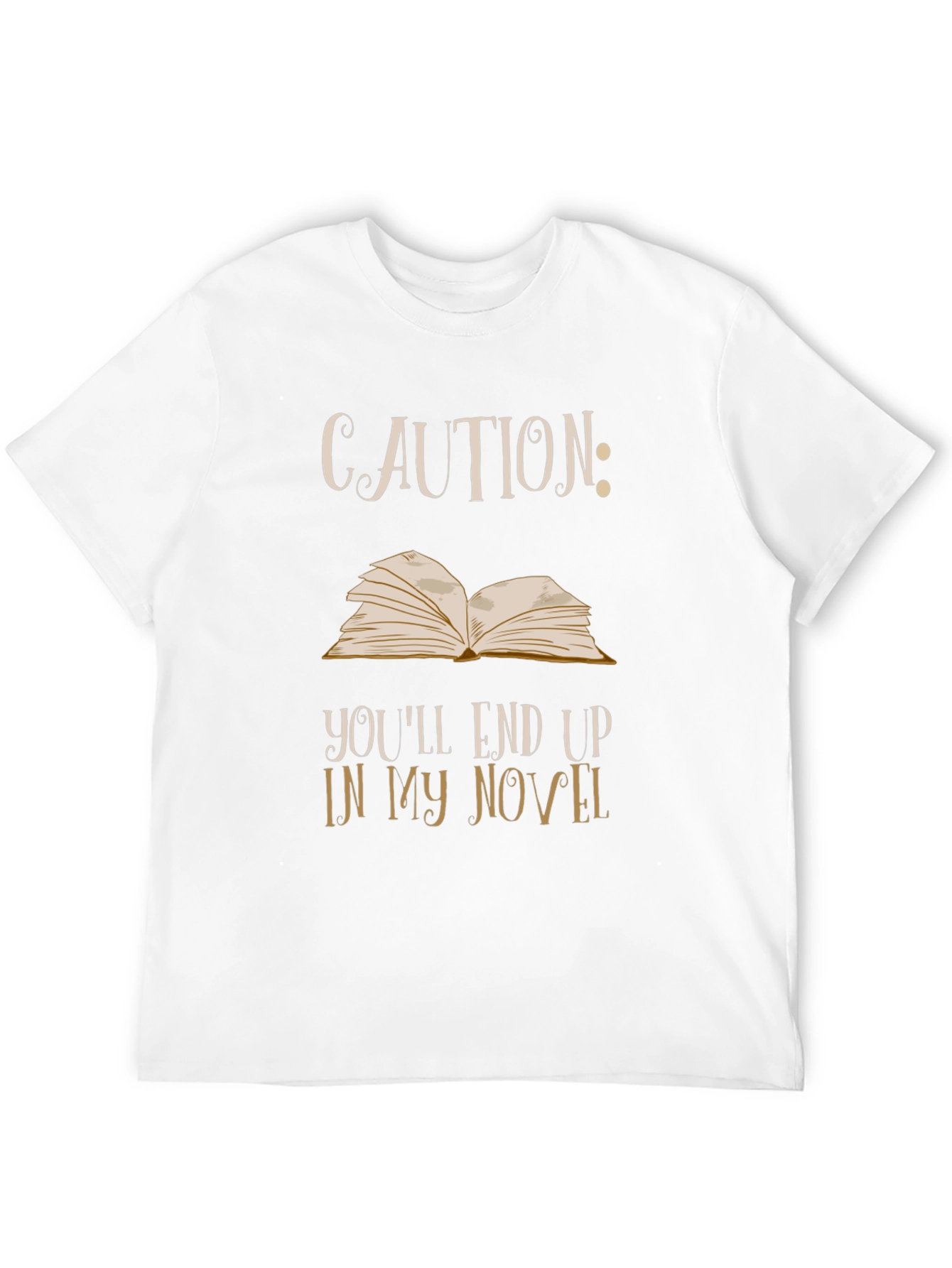 Caution Novel T-Shirt: Funny Writer Tee