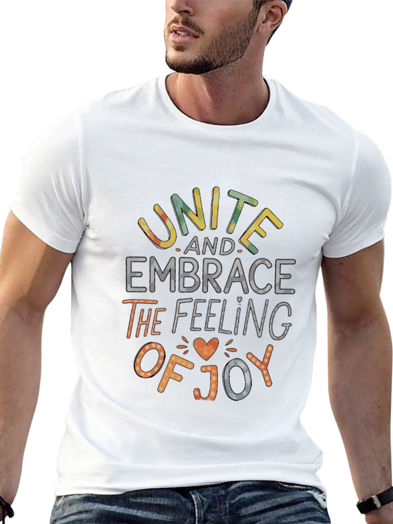 Unite Embrace Joy T-Shirt - Positive Message Tee