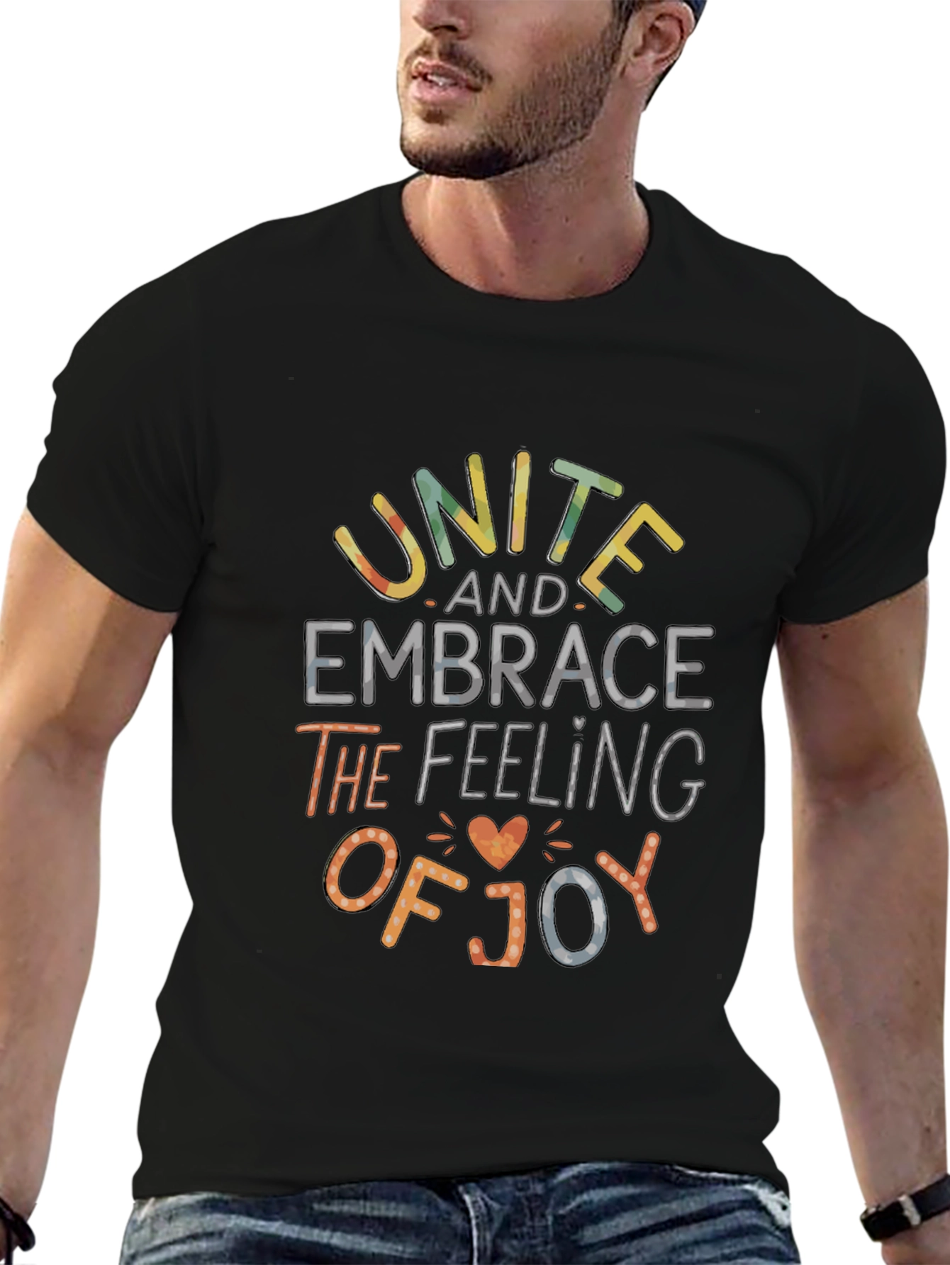 Unite Embrace Joy T-Shirt - Positive Message Tee