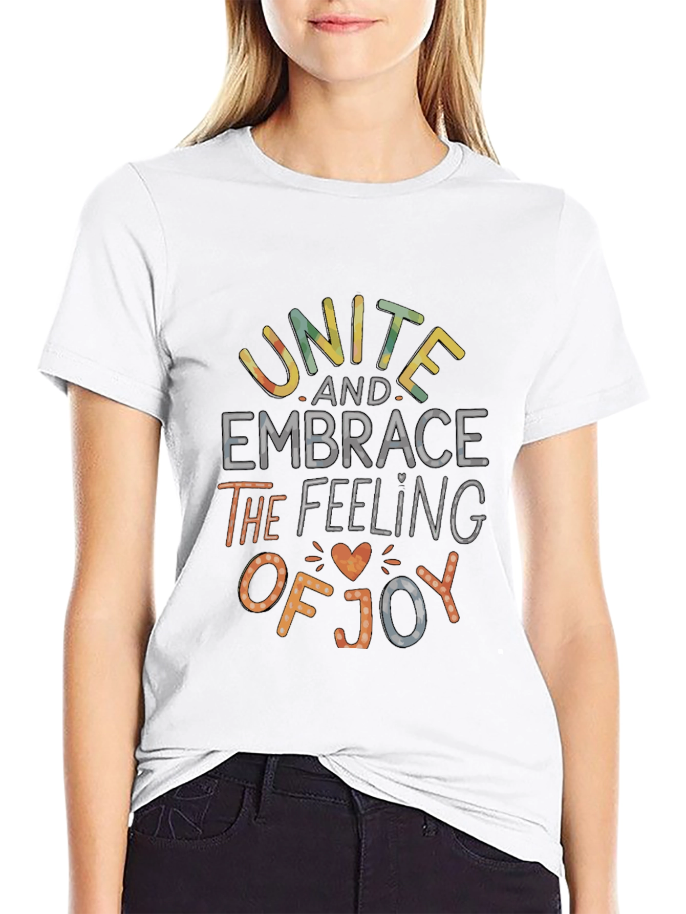 Unite Embrace Joy T-Shirt - Positive Message Tee