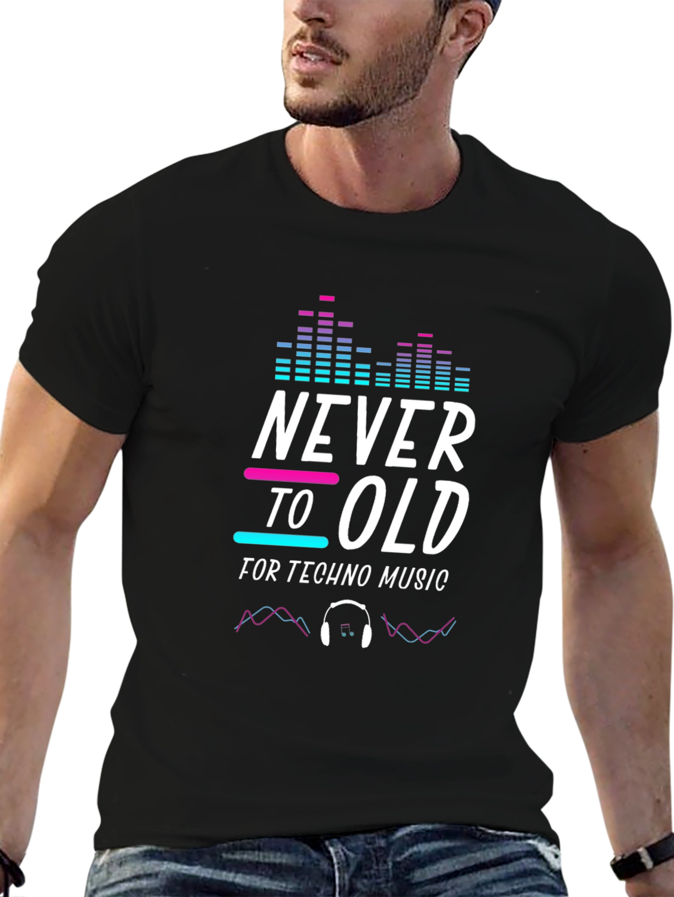 Never Too Old for Techno Music T-Shirt