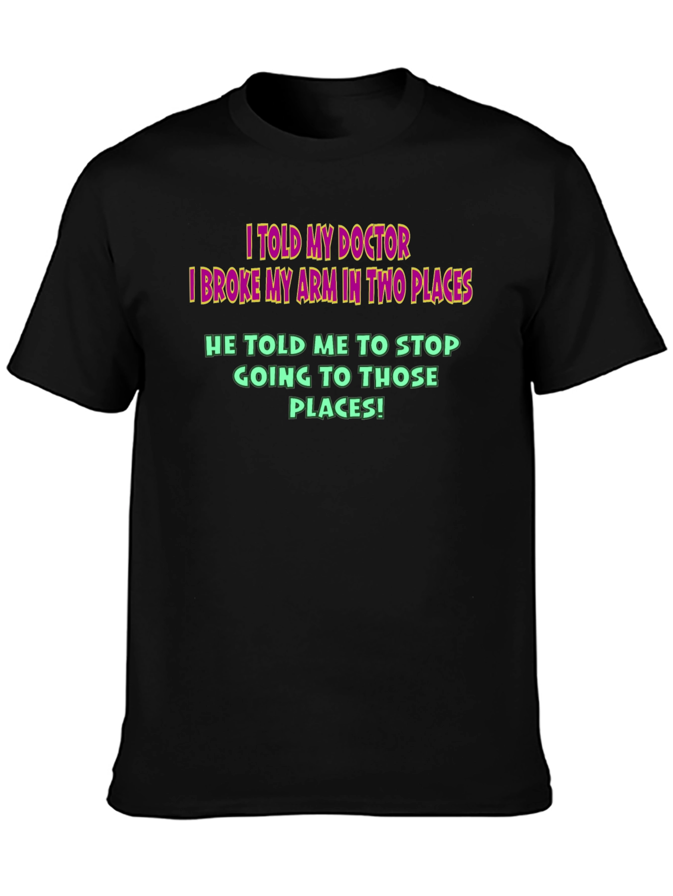 Funny Doctor Broken Arm T-Shirt