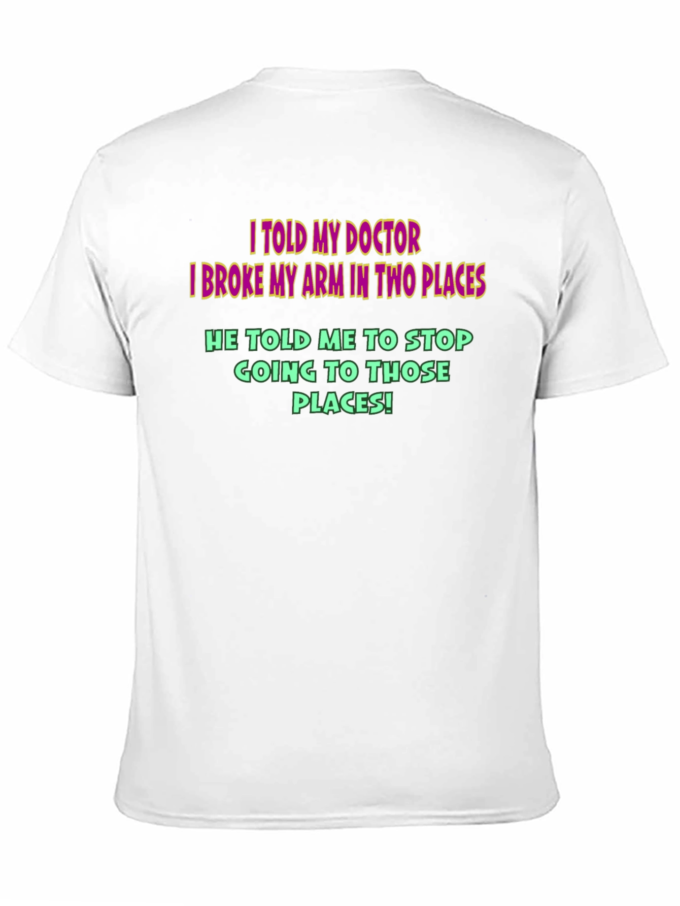 Funny Doctor Broken Arm T-Shirt