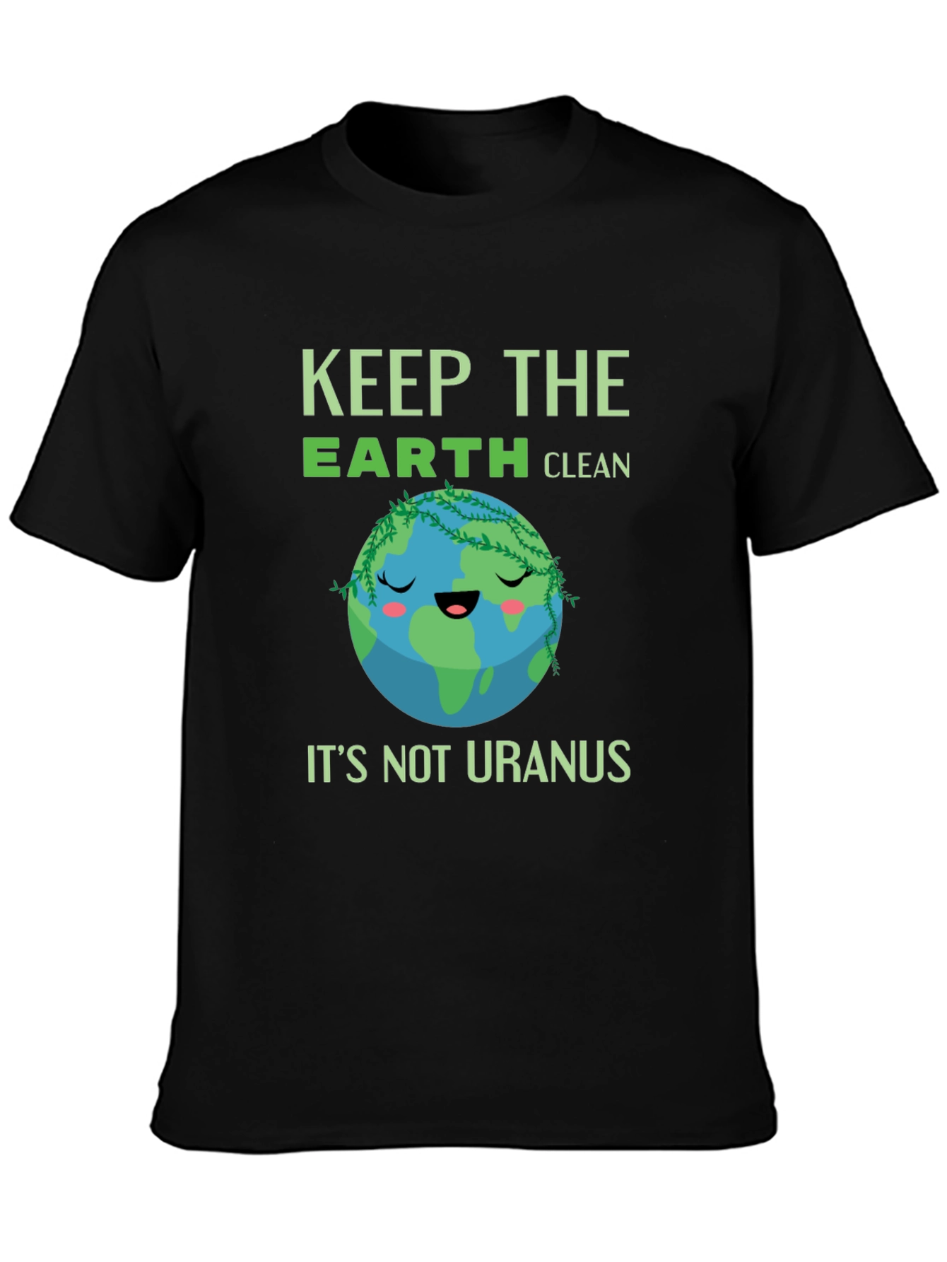 Keep the Earth Clean T-Shirt