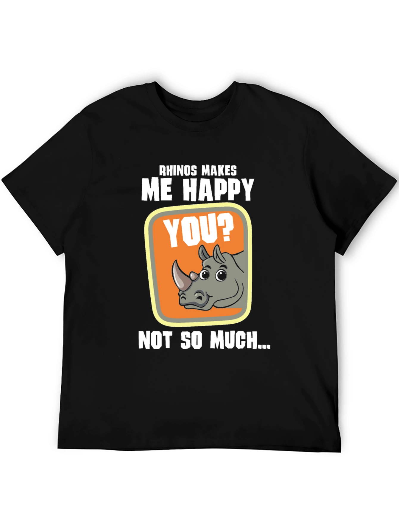 Rhino Makes Me Happy Graphic T-Shirt