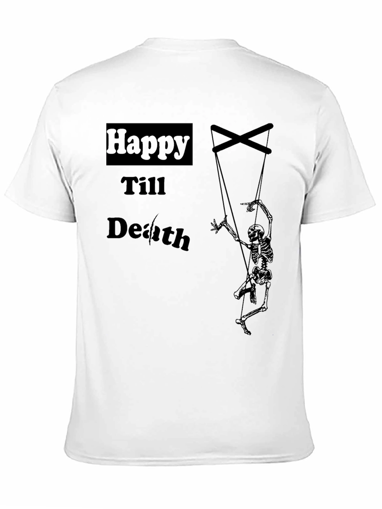 Happy Till Death Skeleton Puppet Graphic Tee