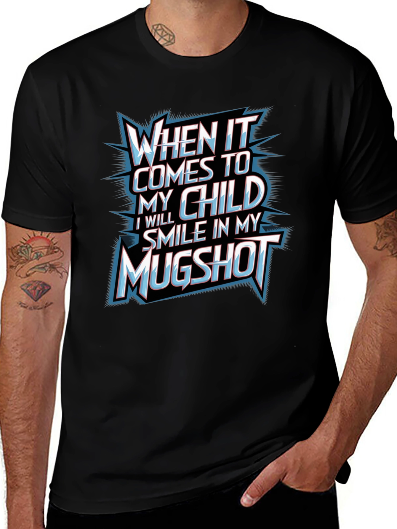 When It Comes To My Child Graphic T-Shirt