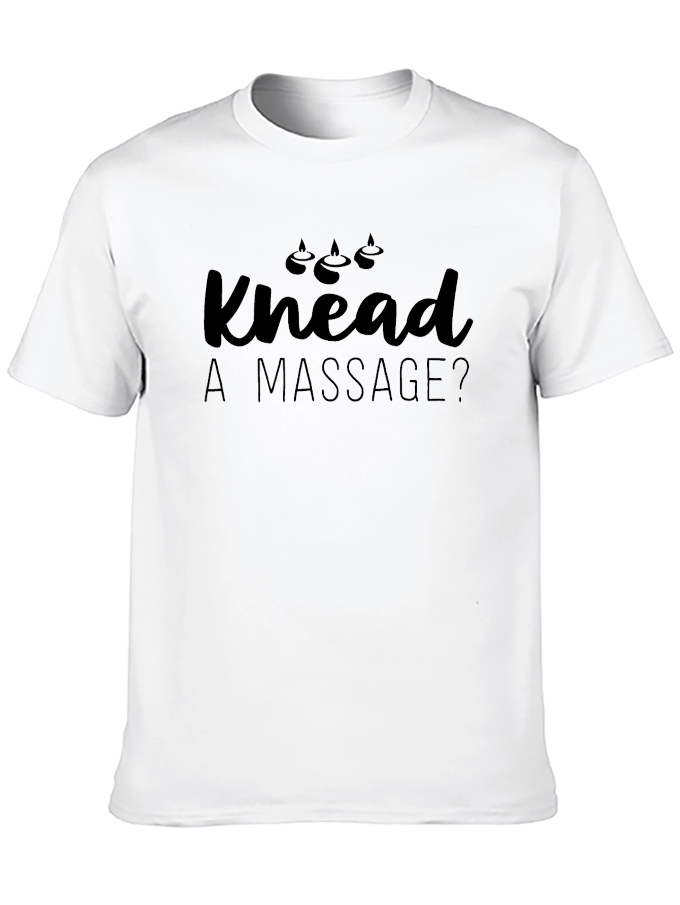 Knead a Massage? Graphic T-Shirt