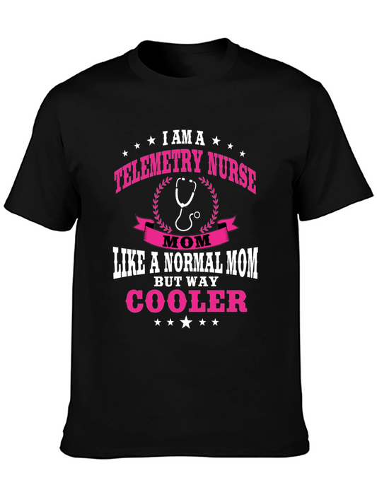 Telemetry Nurse Mom T-Shirt - Cooler Mom