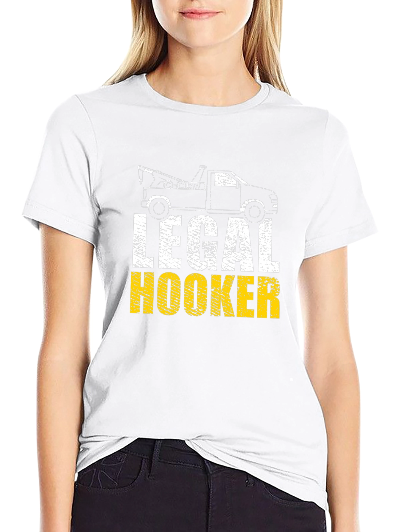 Legal Hooker T-Shirt - Tow Truck Humor