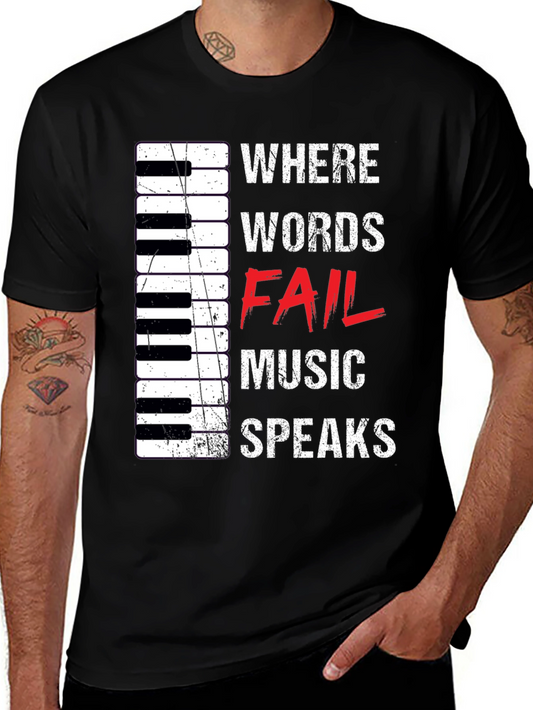 Music Speaks T-Shirt - Piano Keys & Inspirational Design