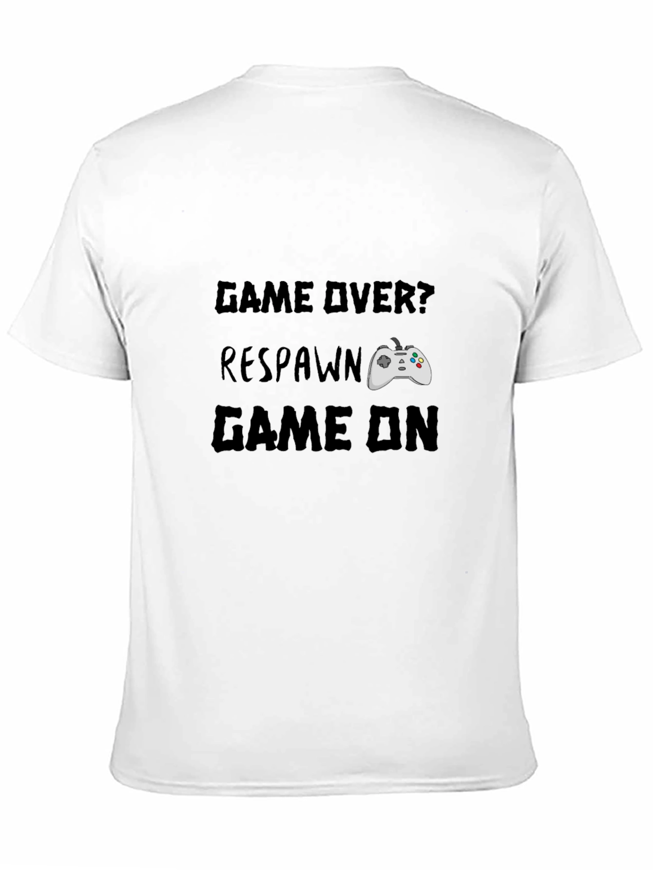 Game Over? Respawn. Game On Black Graphic T-Shirt