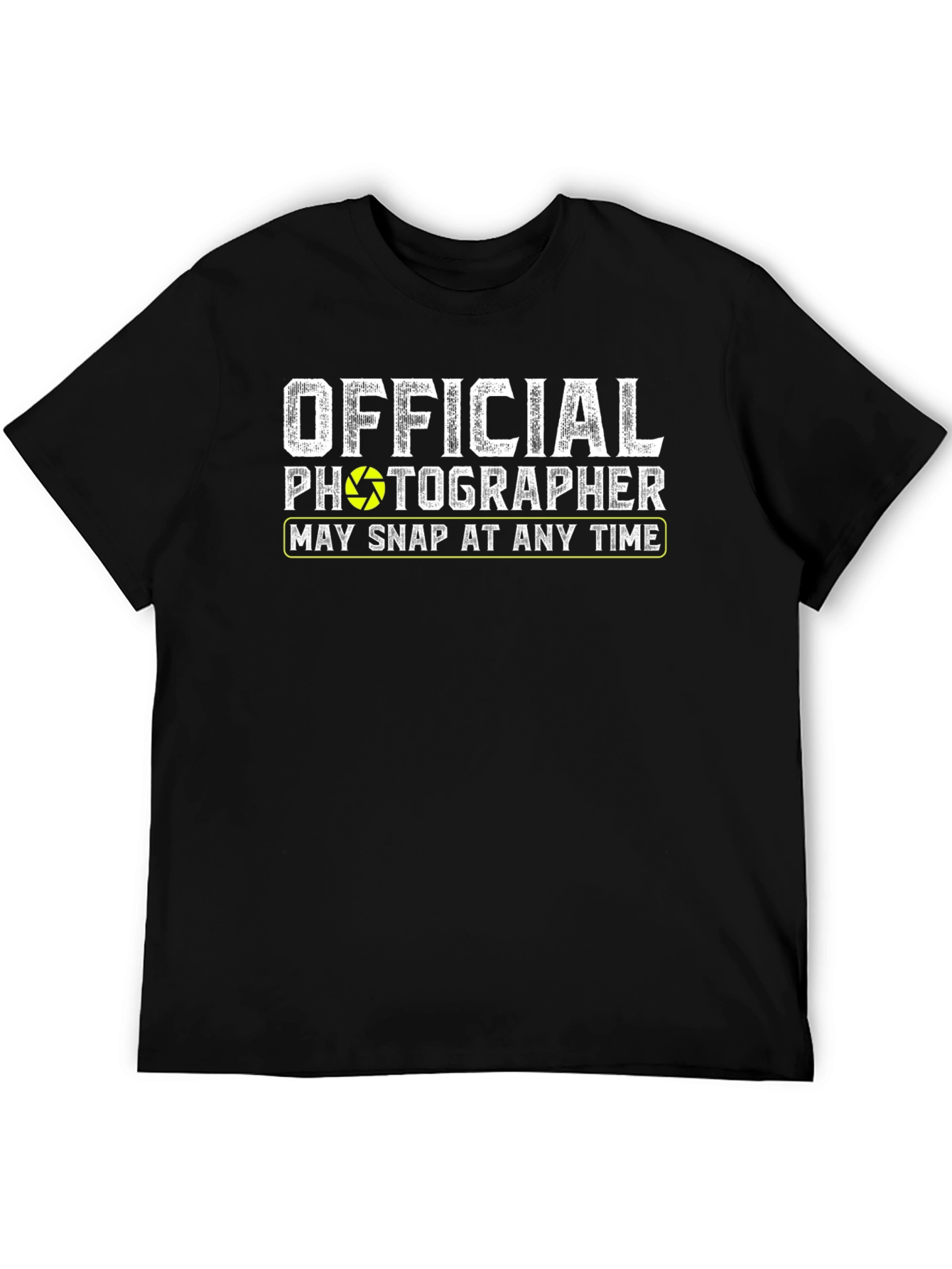 Official Photographer May Snap At Any Time T-Shirt