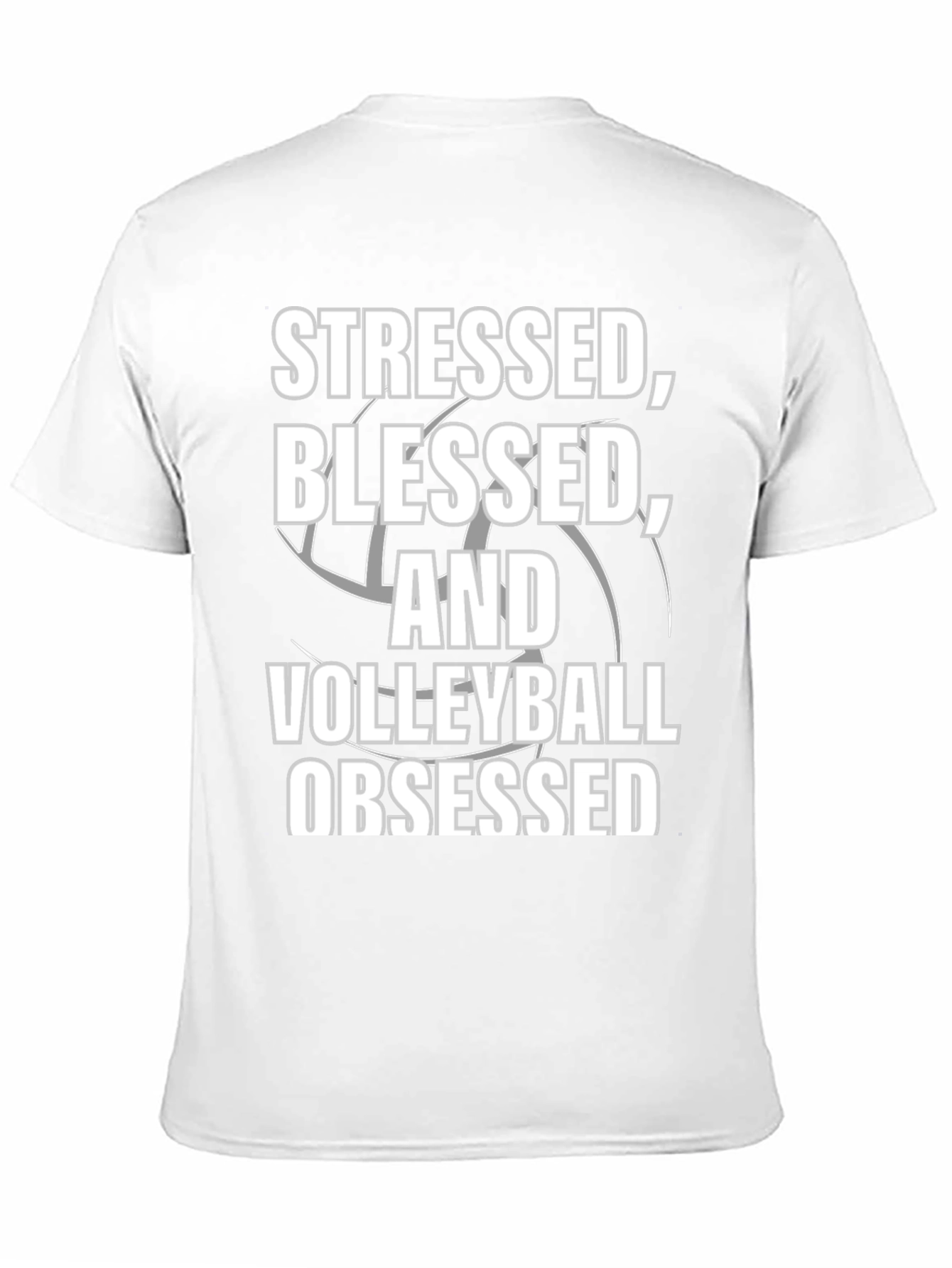 Stressed Blessed Volleyball Obsessed T-Shirt