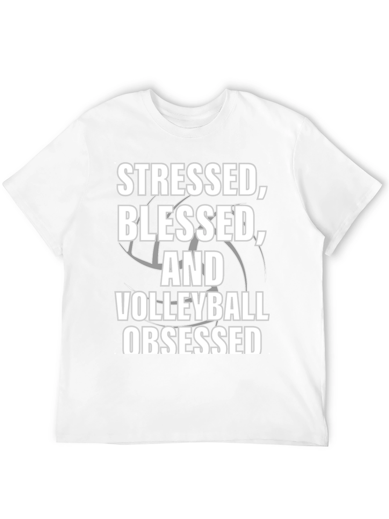 Stressed Blessed Volleyball Obsessed T-Shirt