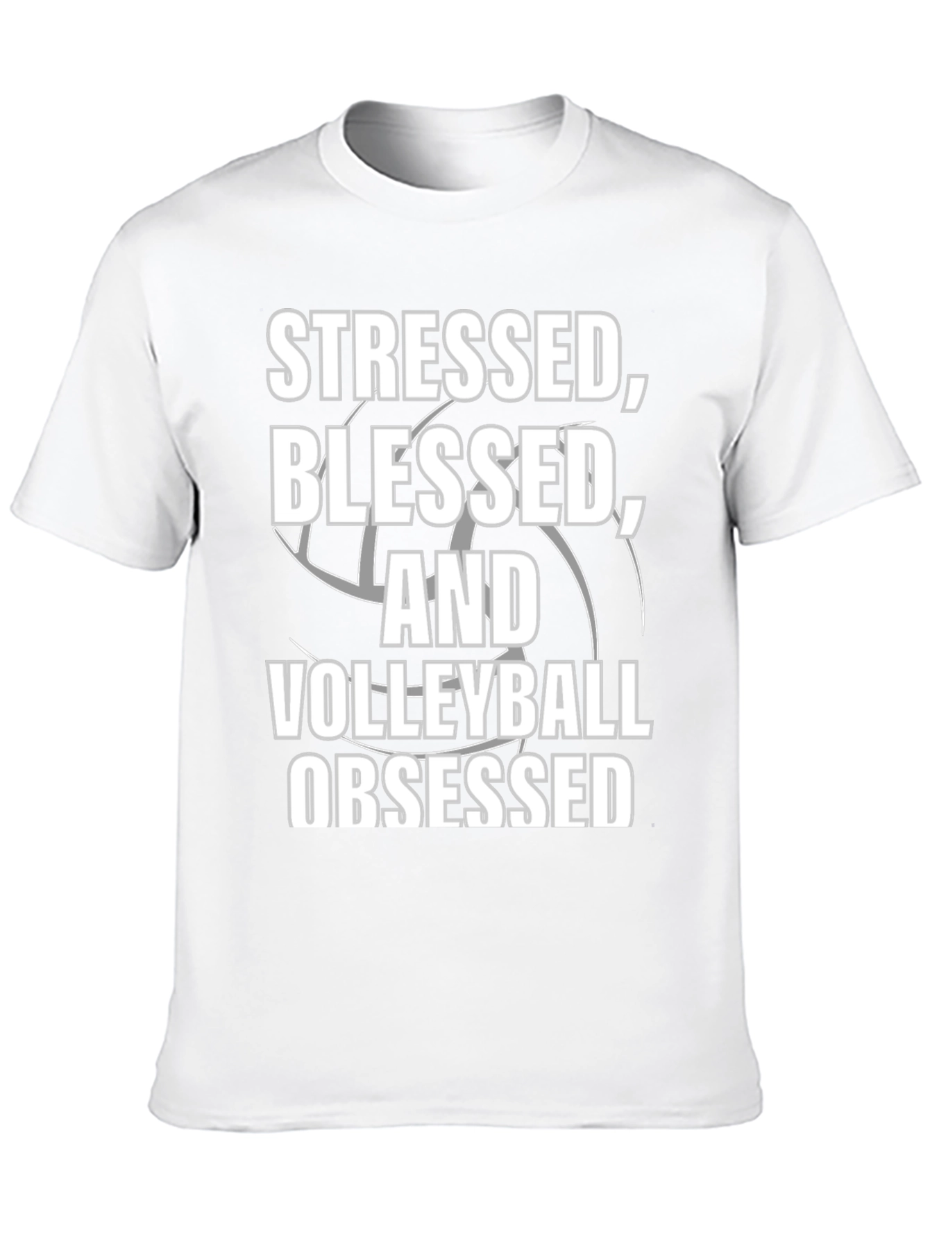 Stressed Blessed Volleyball Obsessed T-Shirt