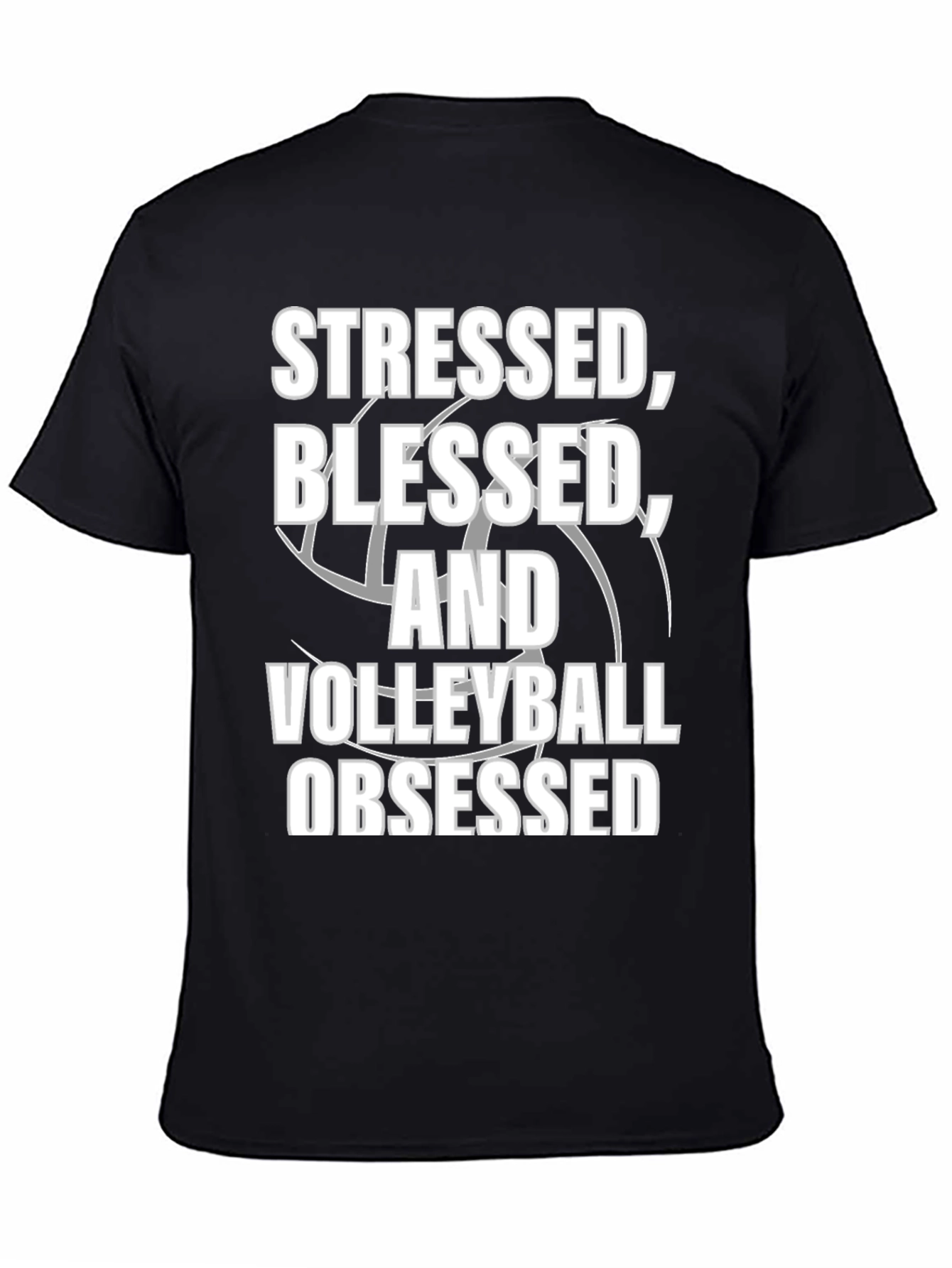 Stressed Blessed Volleyball Obsessed T-Shirt