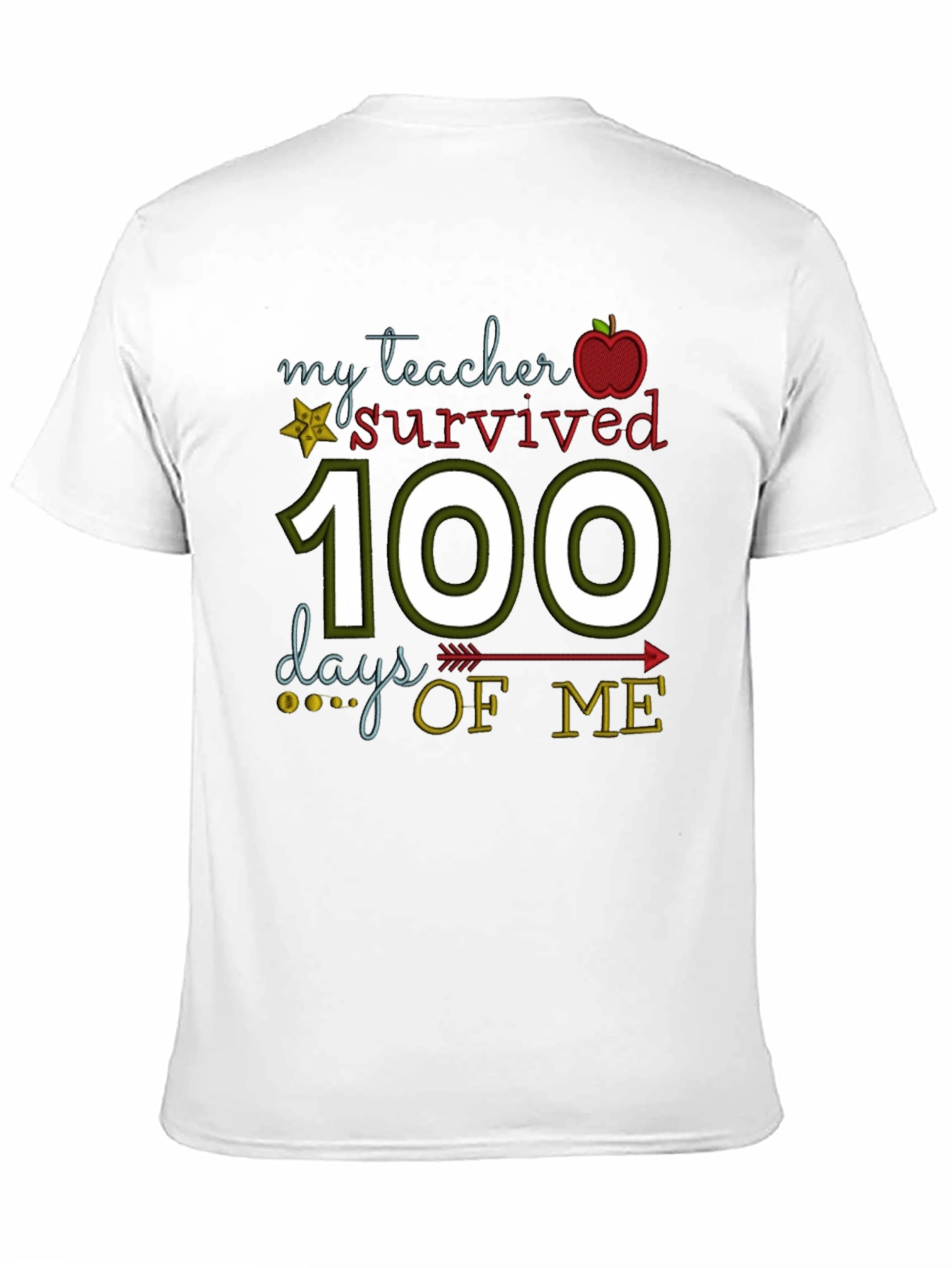 My Teacher Survived 100 Days of Me T-Shirt