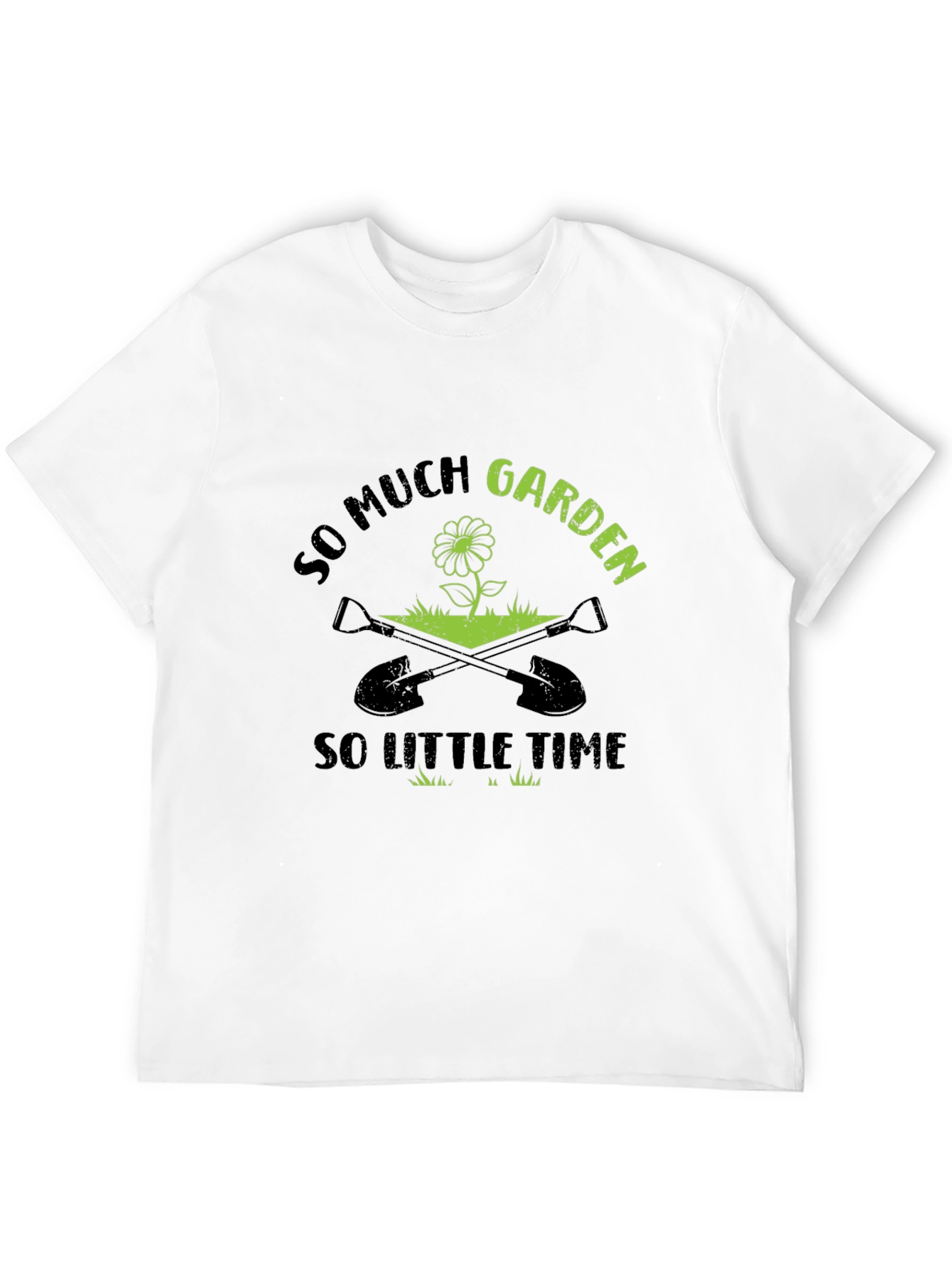 So Much Garden So Little Time Graphic T-Shirt