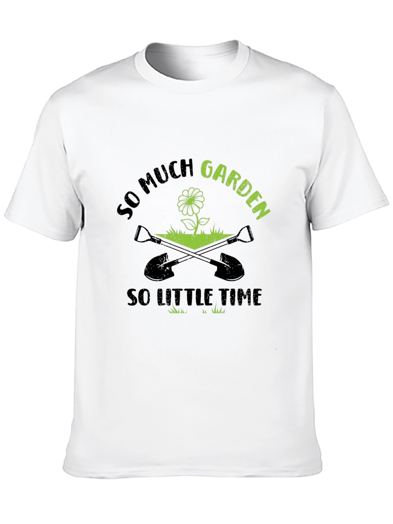 So Much Garden So Little Time Graphic T-Shirt