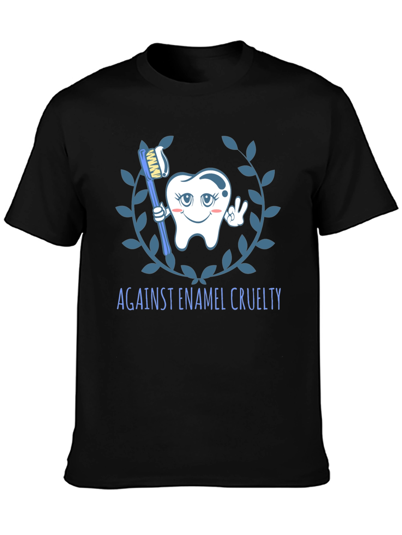 Against Enamel Cruelty T-Shirt - Black