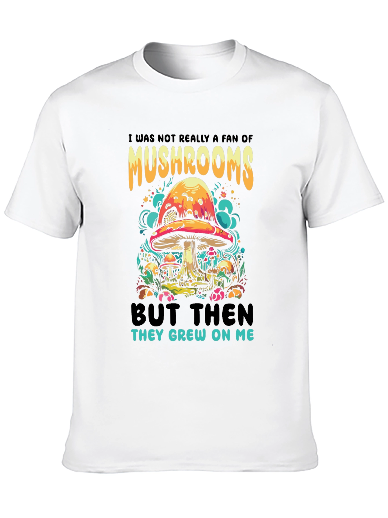 Mushroom Humor Graphic Tee