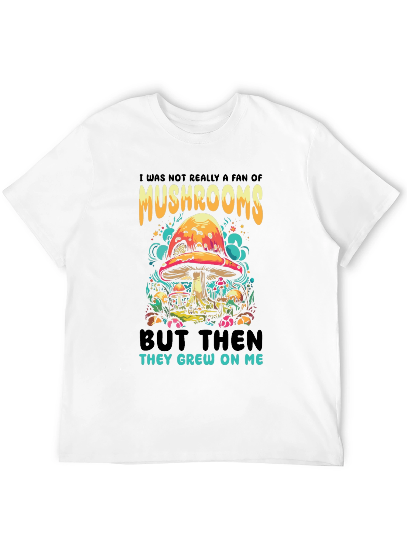 Mushroom Humor Graphic Tee