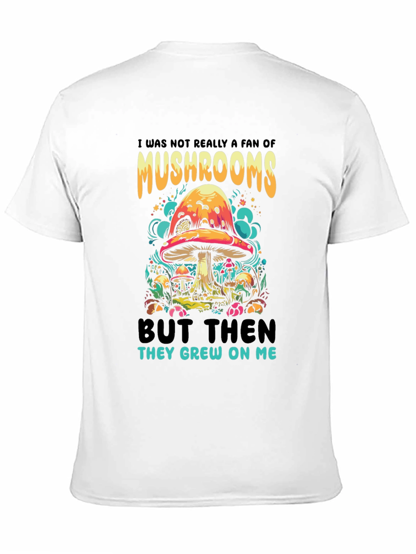 Mushroom Humor Graphic Tee